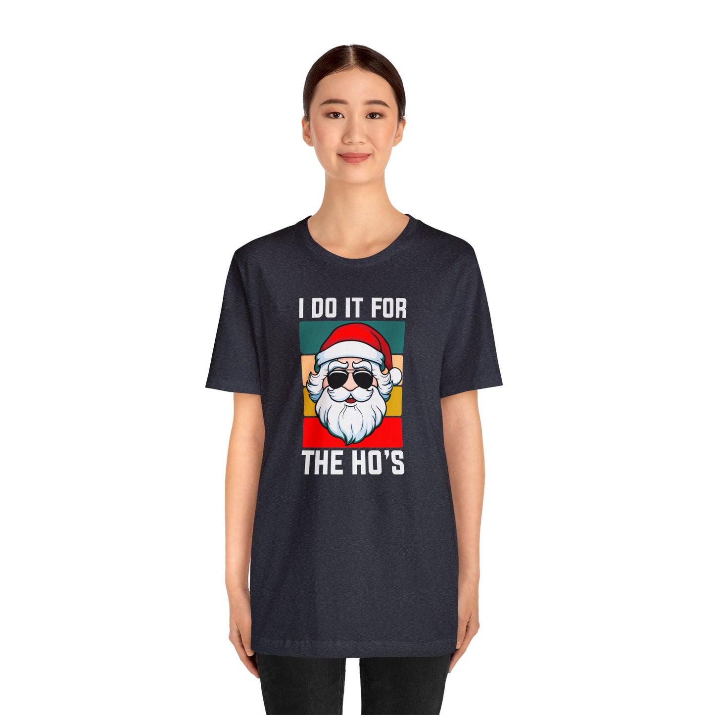 I Do It For the Ho's