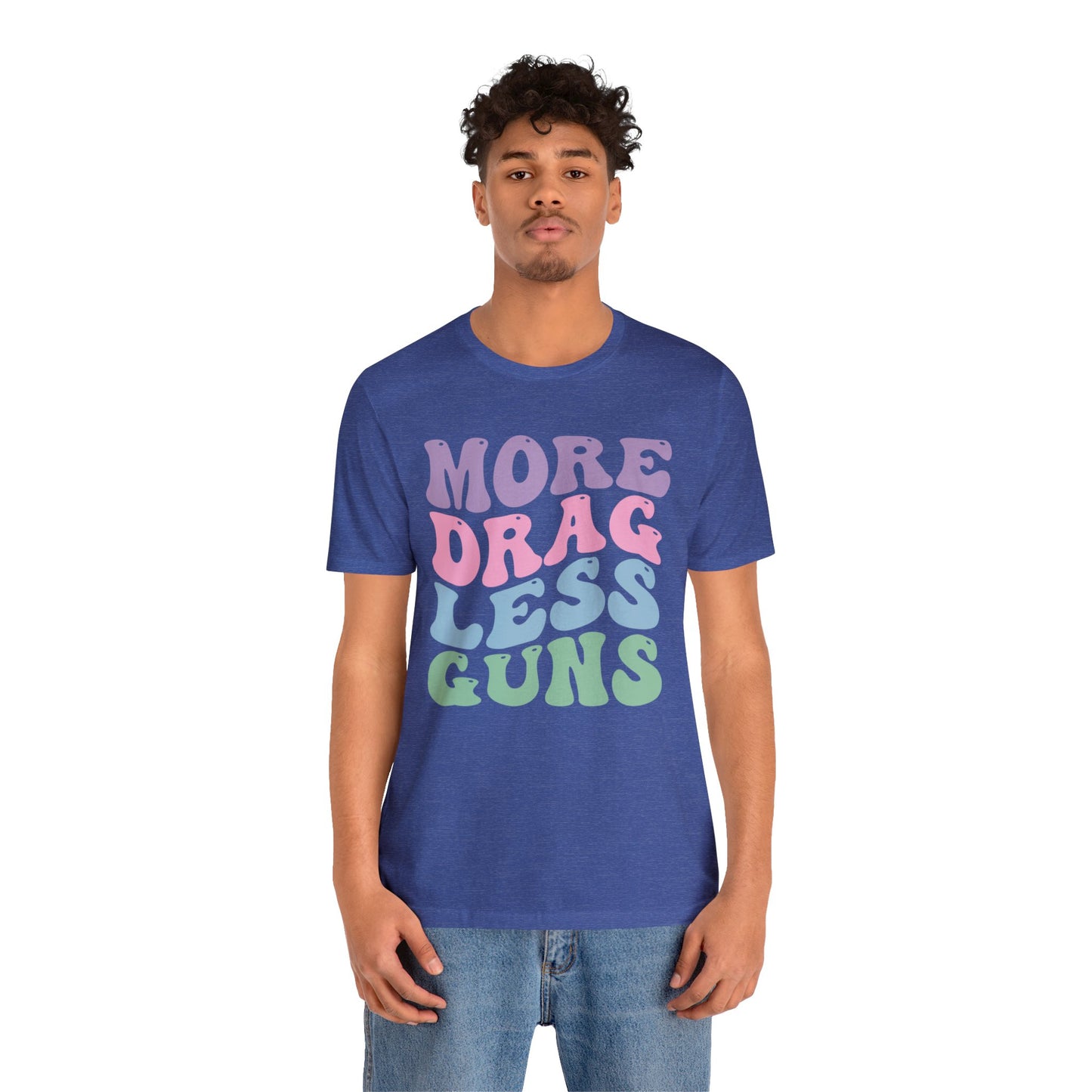 More Drag Less Guns