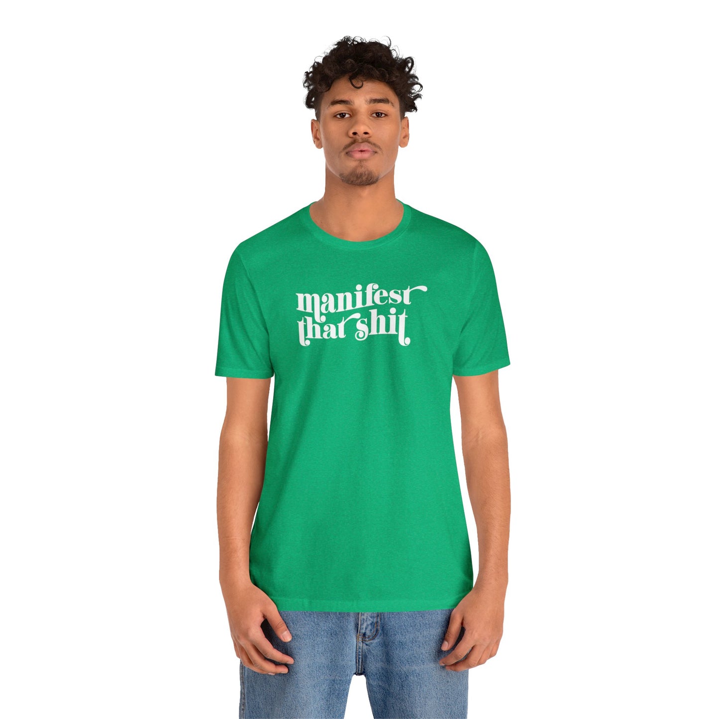 Manifest That Shit
