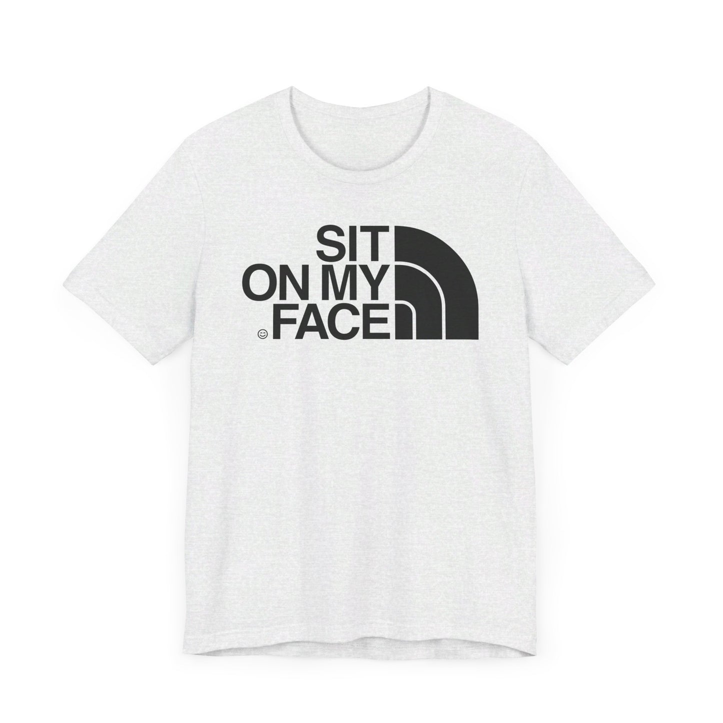 Sit On My Face