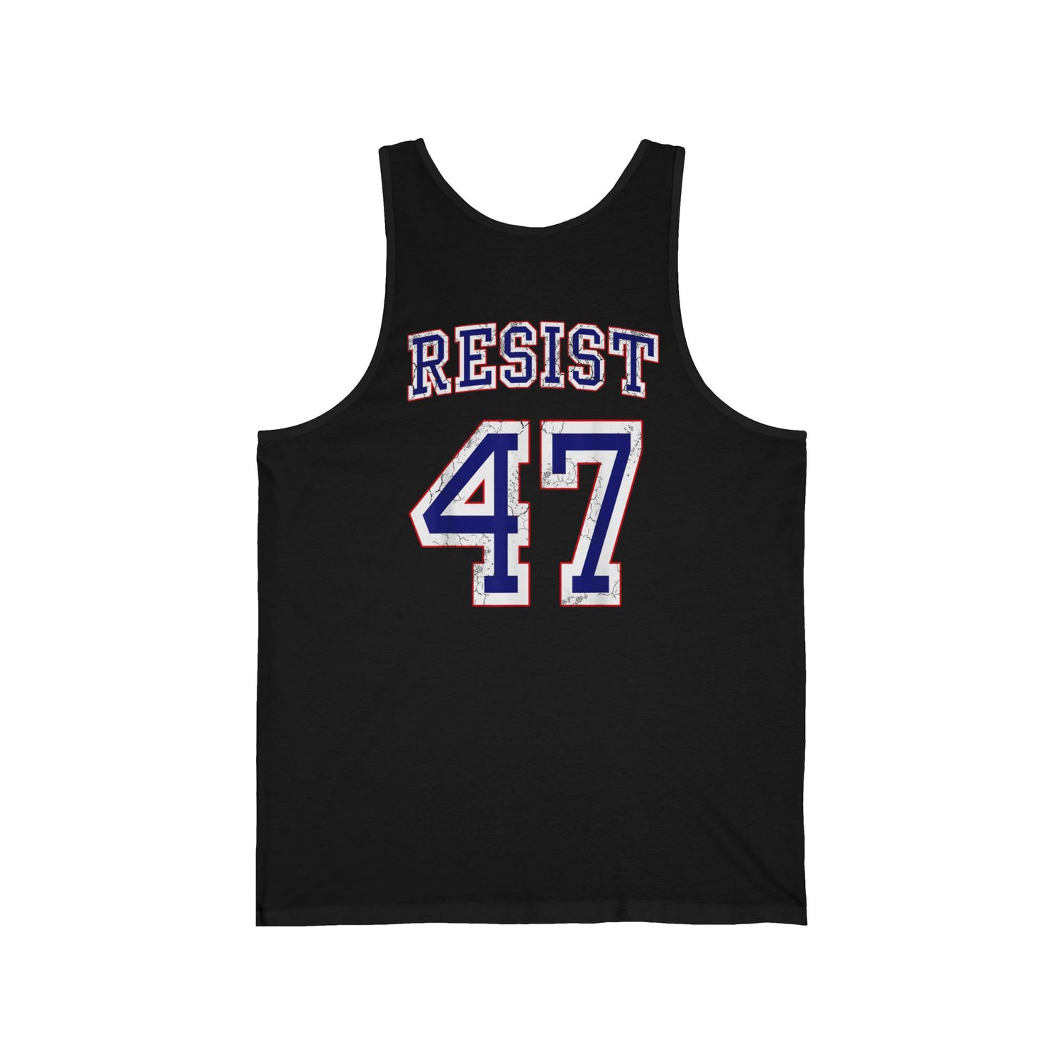 "Resist 47" Statement Tank for Activism and Everyday Wear (Printed on back)