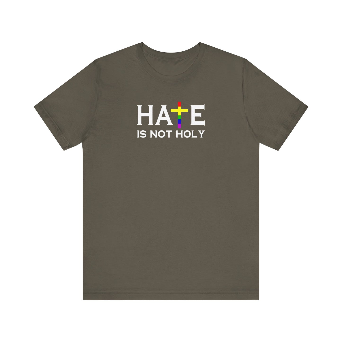 Hate is Not Holy