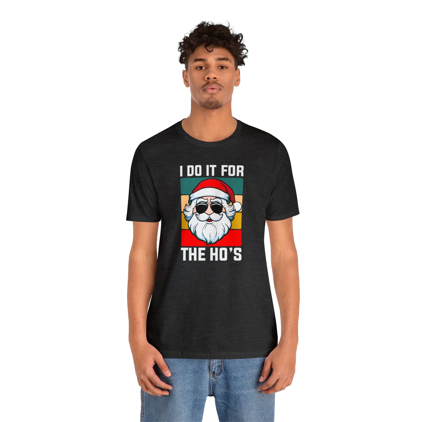 I Do It For the Ho's