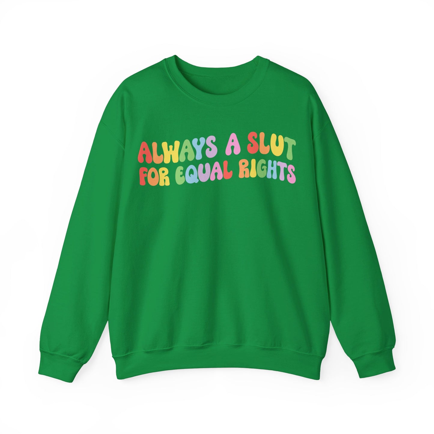 Always a Slut for Equal Rights