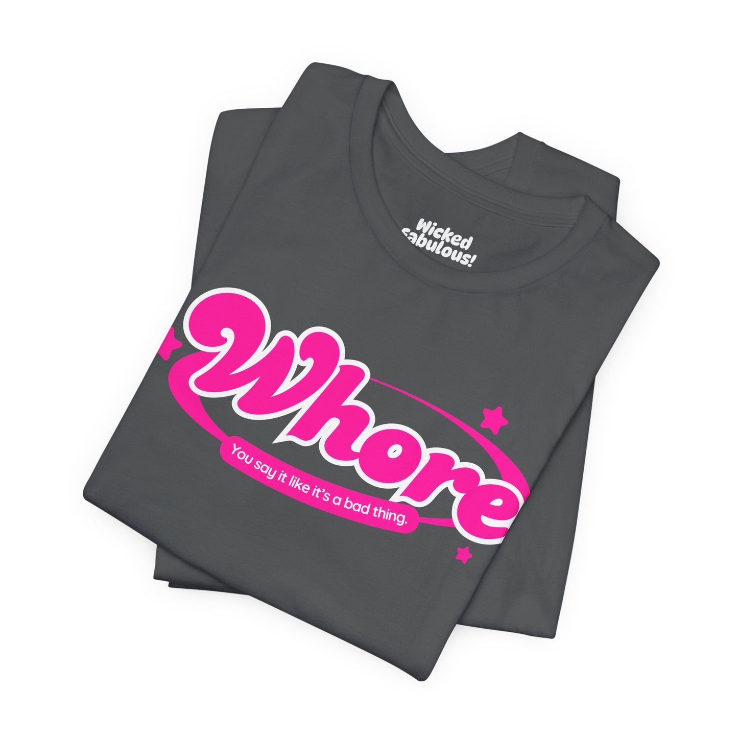 Funny Graphic Tee - "Whore" Statement Shirt for Bold Style