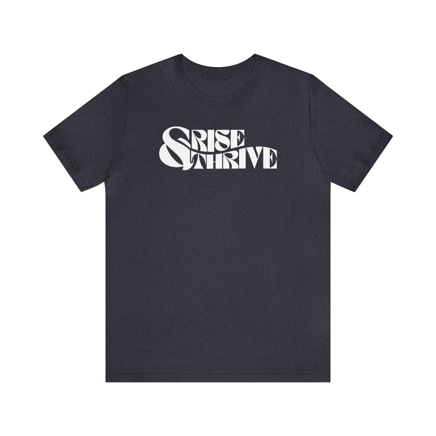 Rise and Thrive