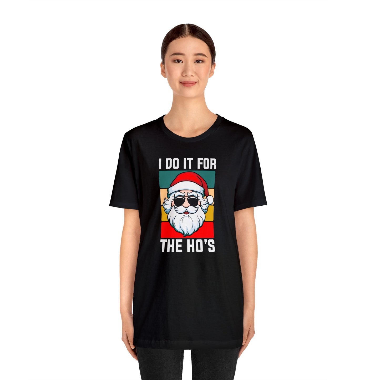 I Do It For the Ho's