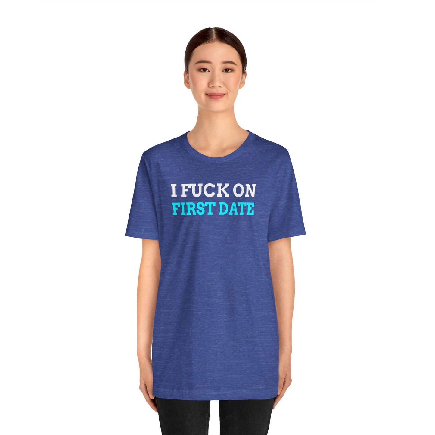 I Fuck on First Date