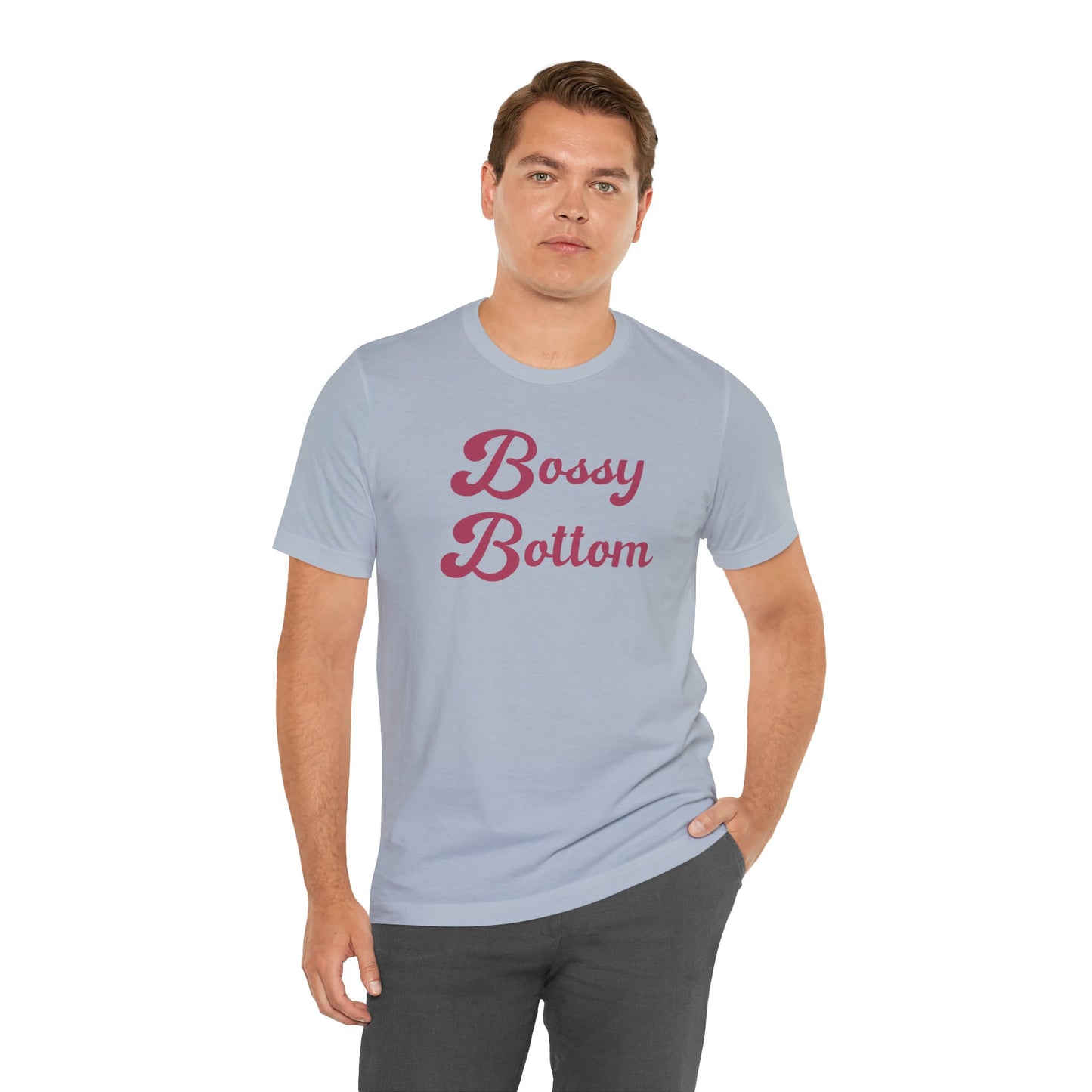 Bossy Bottom