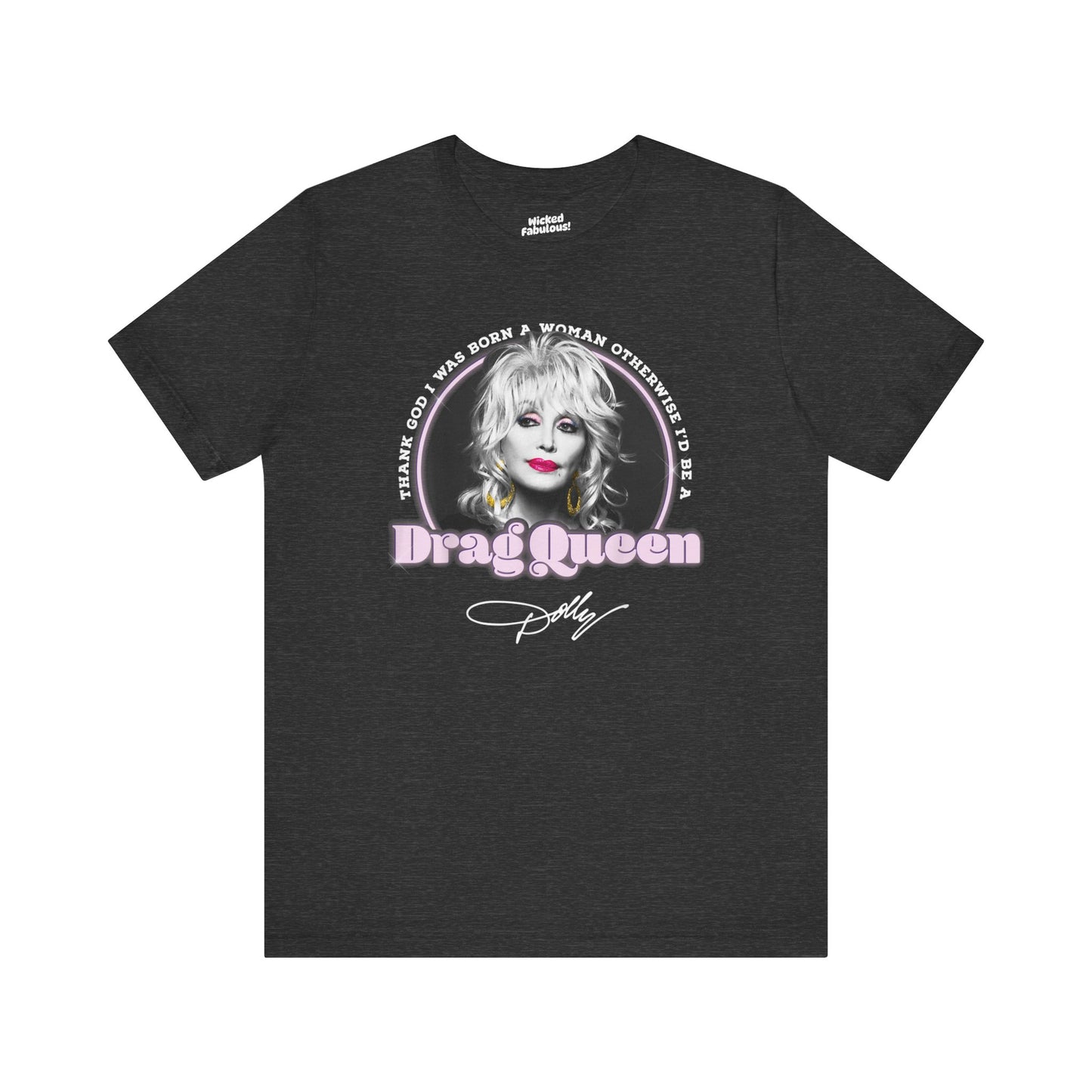 Dolly Drag Queen Quote