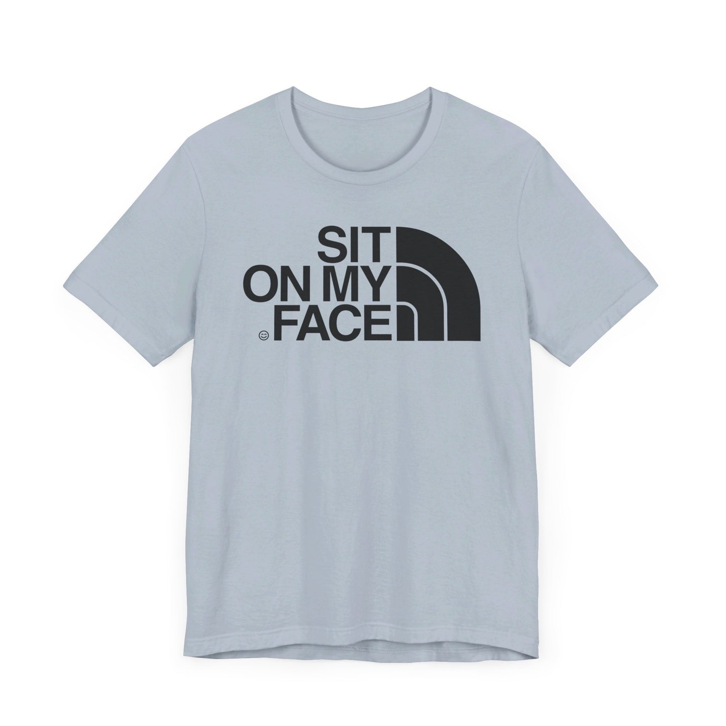 Sit On My Face