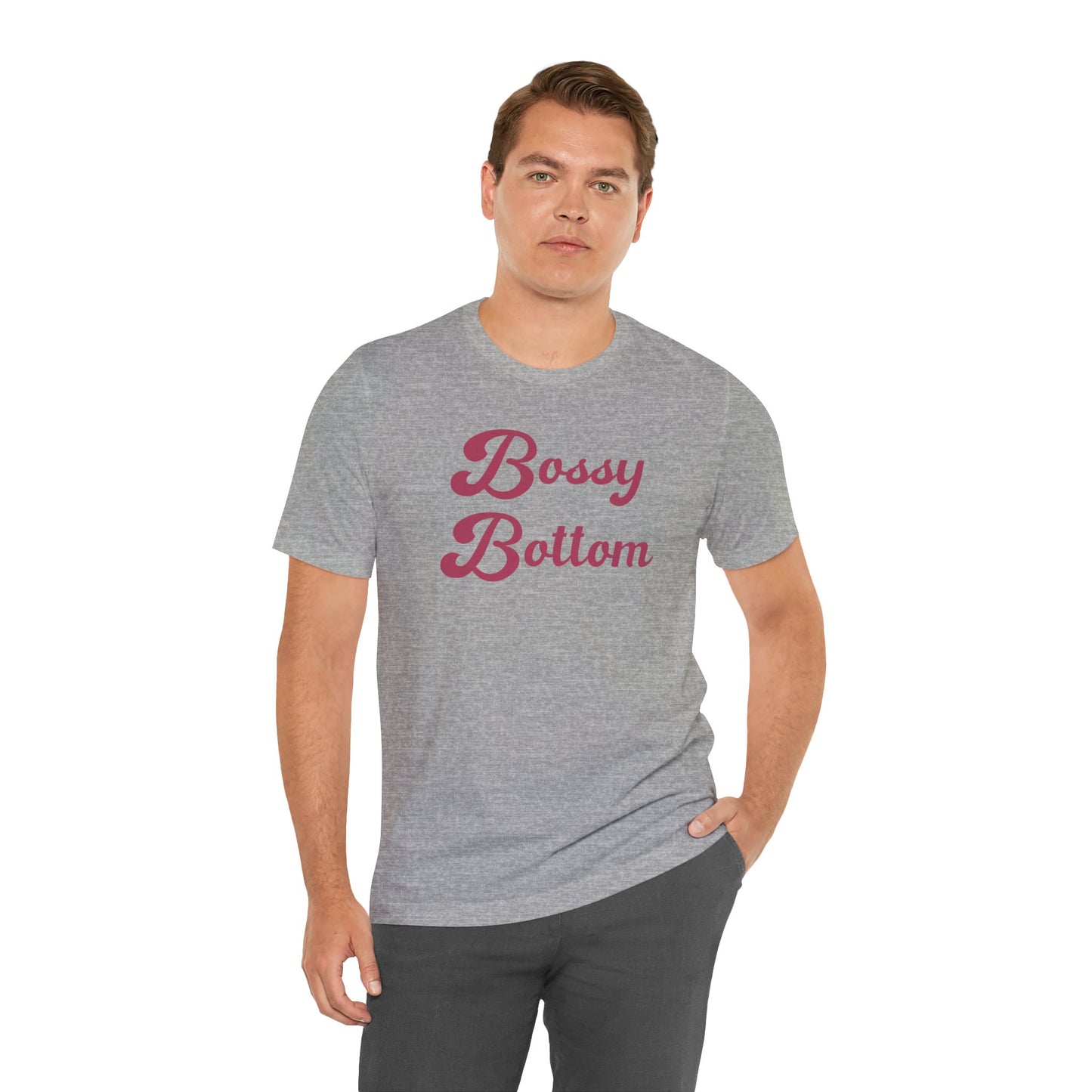 Bossy Bottom