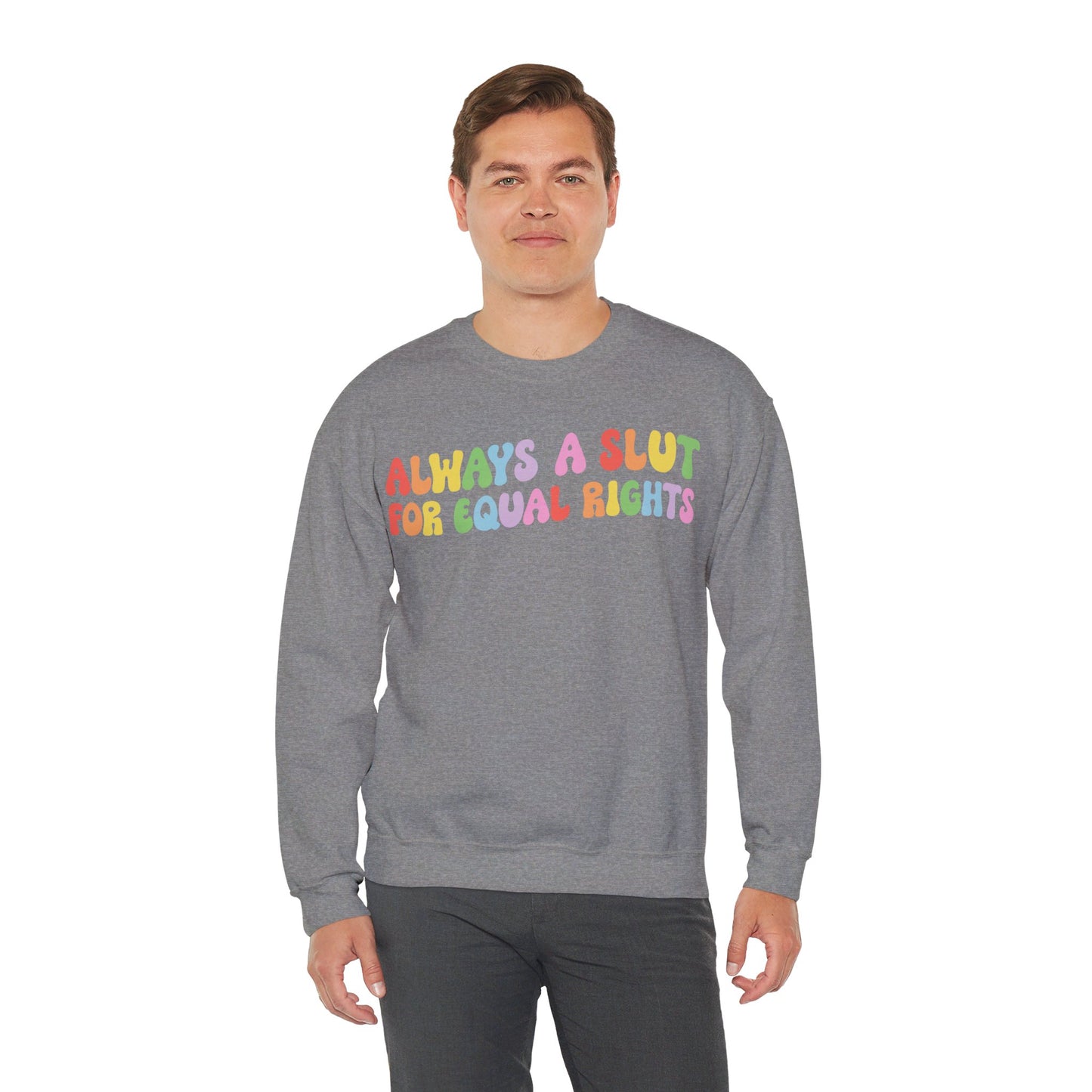 Always a Slut for Equal Rights