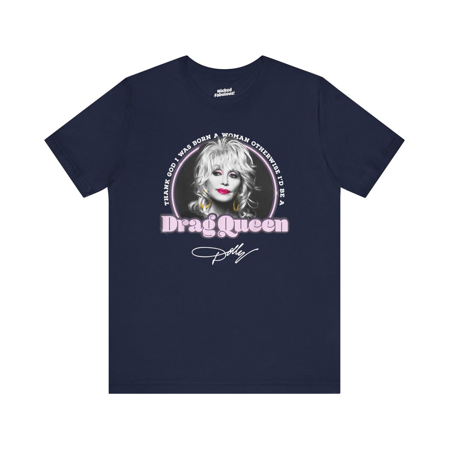 Dolly Drag Queen Quote