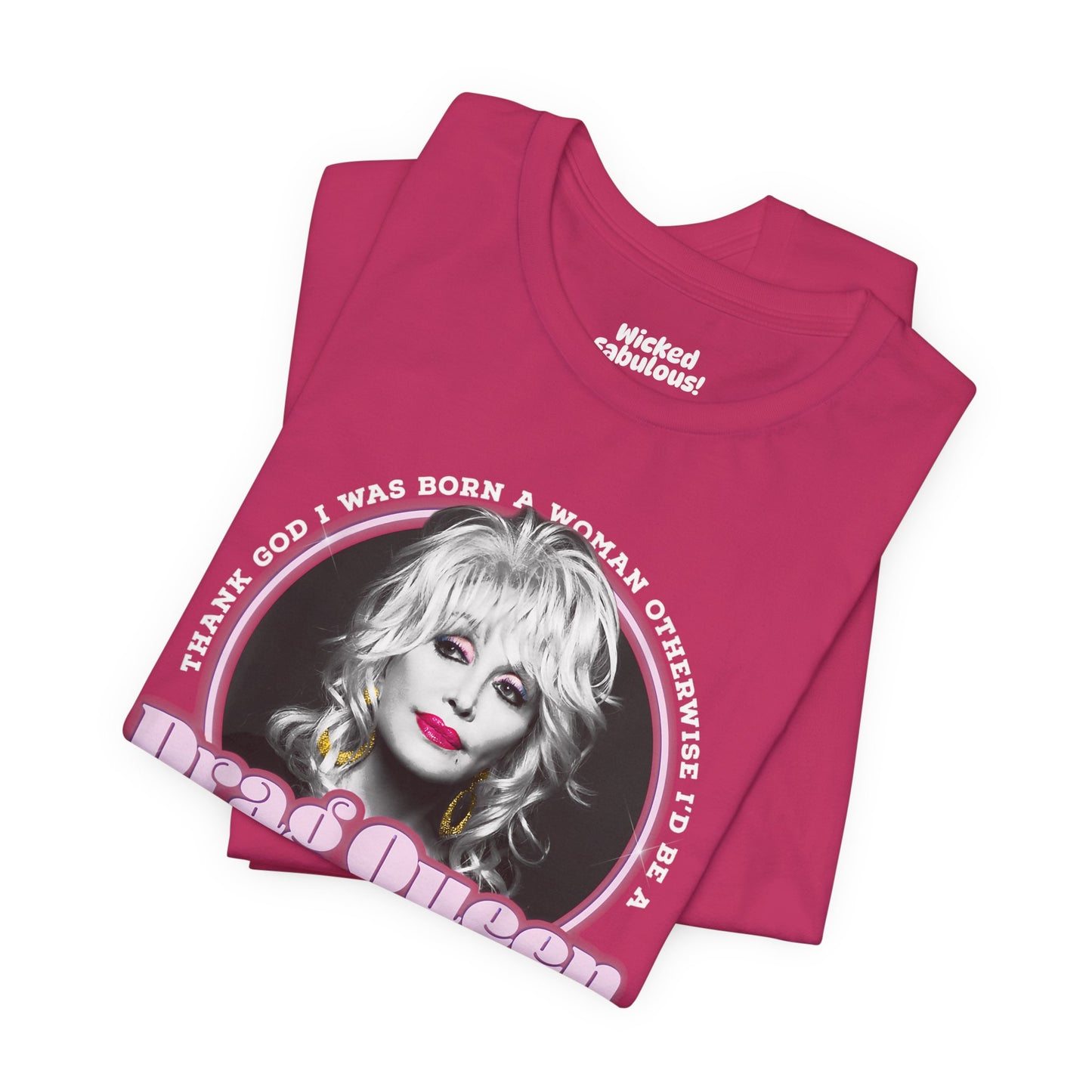 Dolly Drag Queen Quote