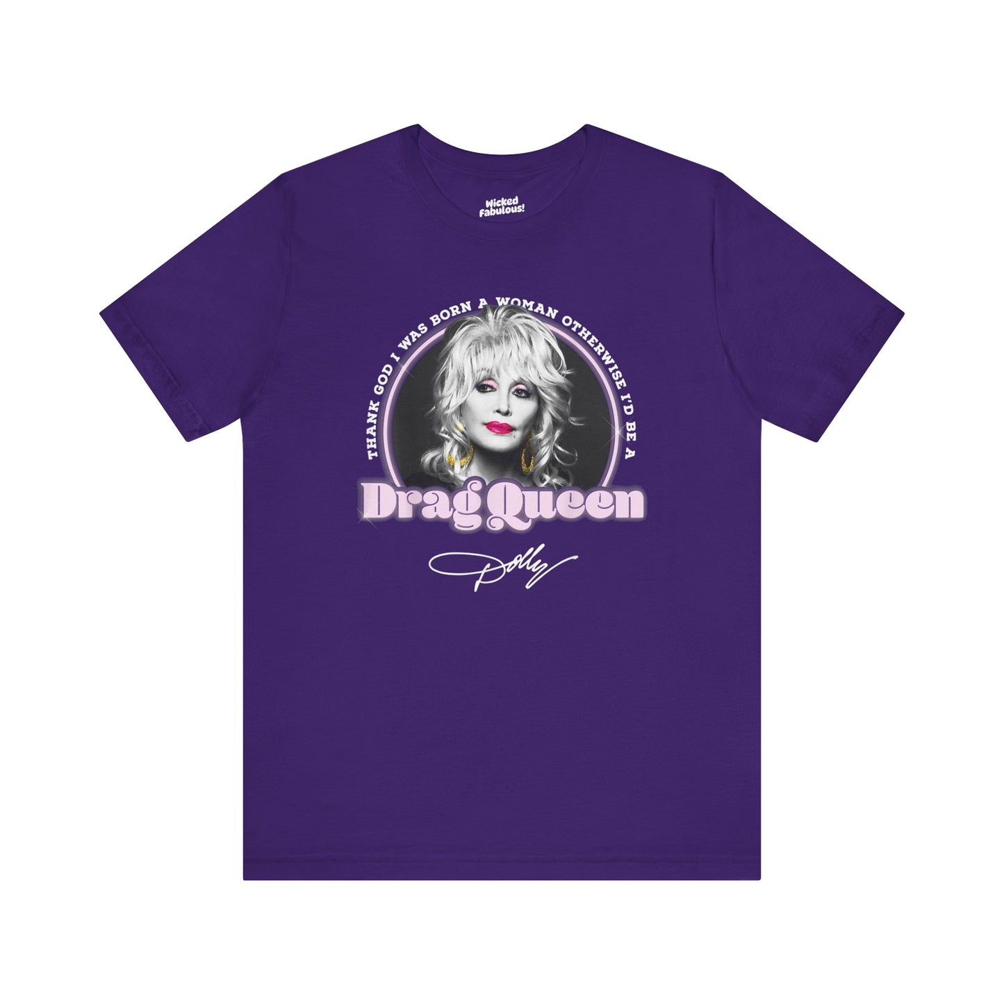 Dolly Drag Queen Quote