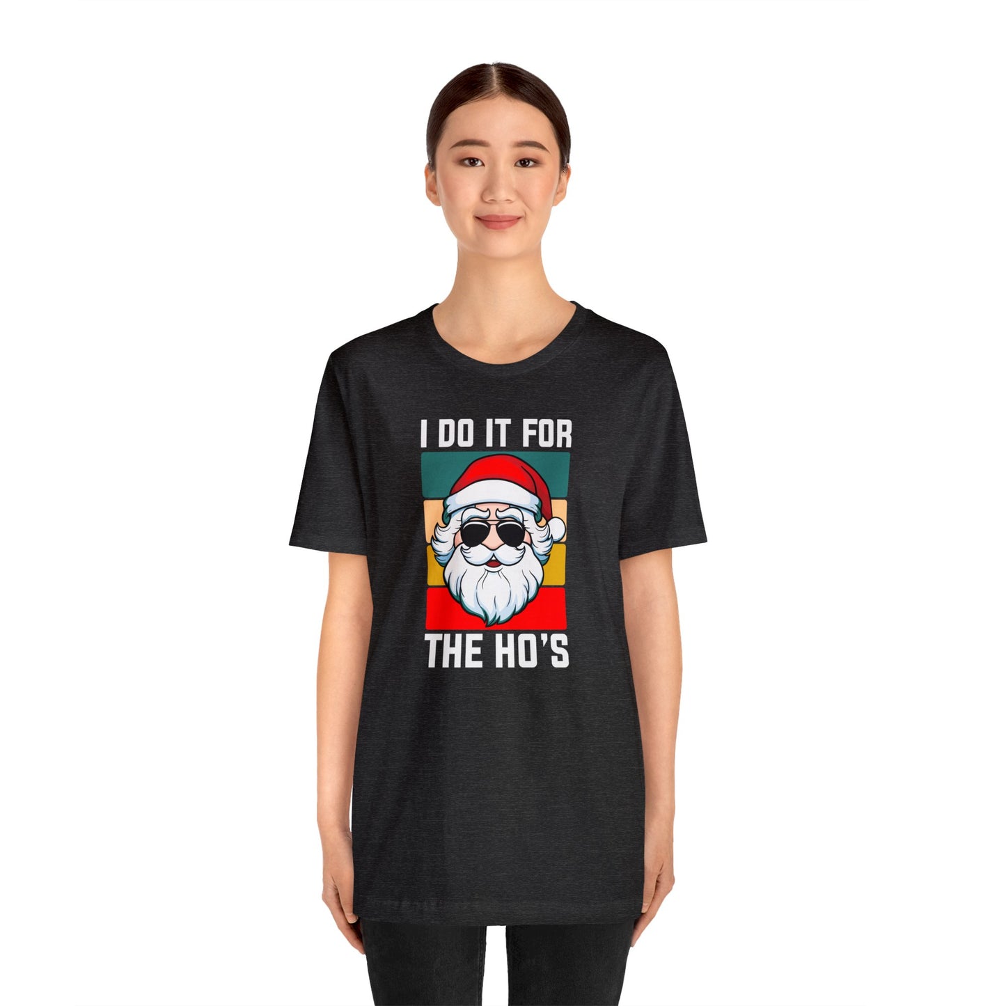 I Do It For the Ho's