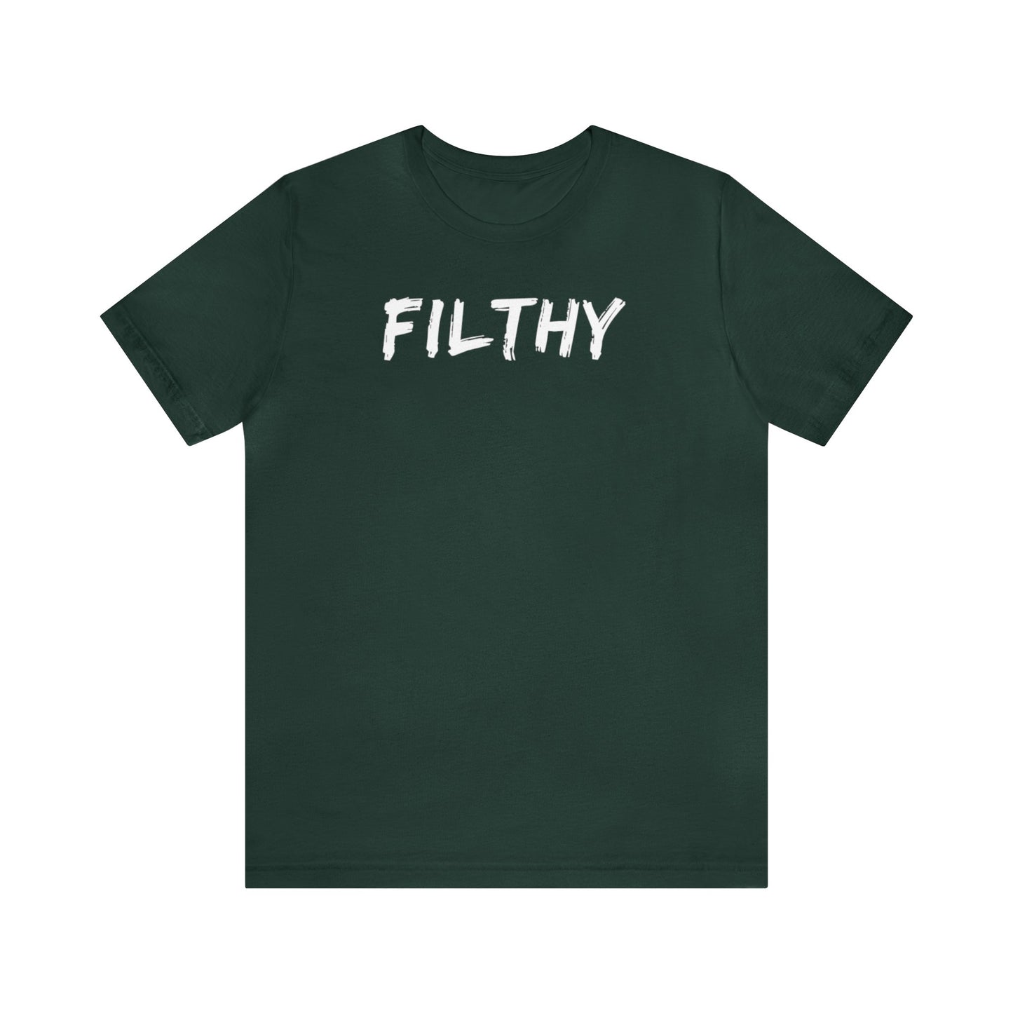 FILTHY