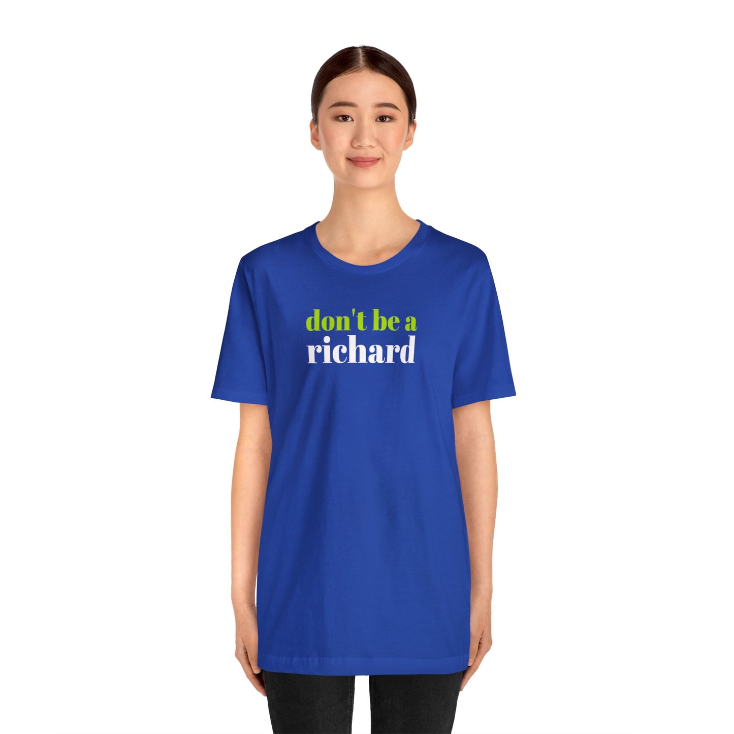 Don't Be a Richard