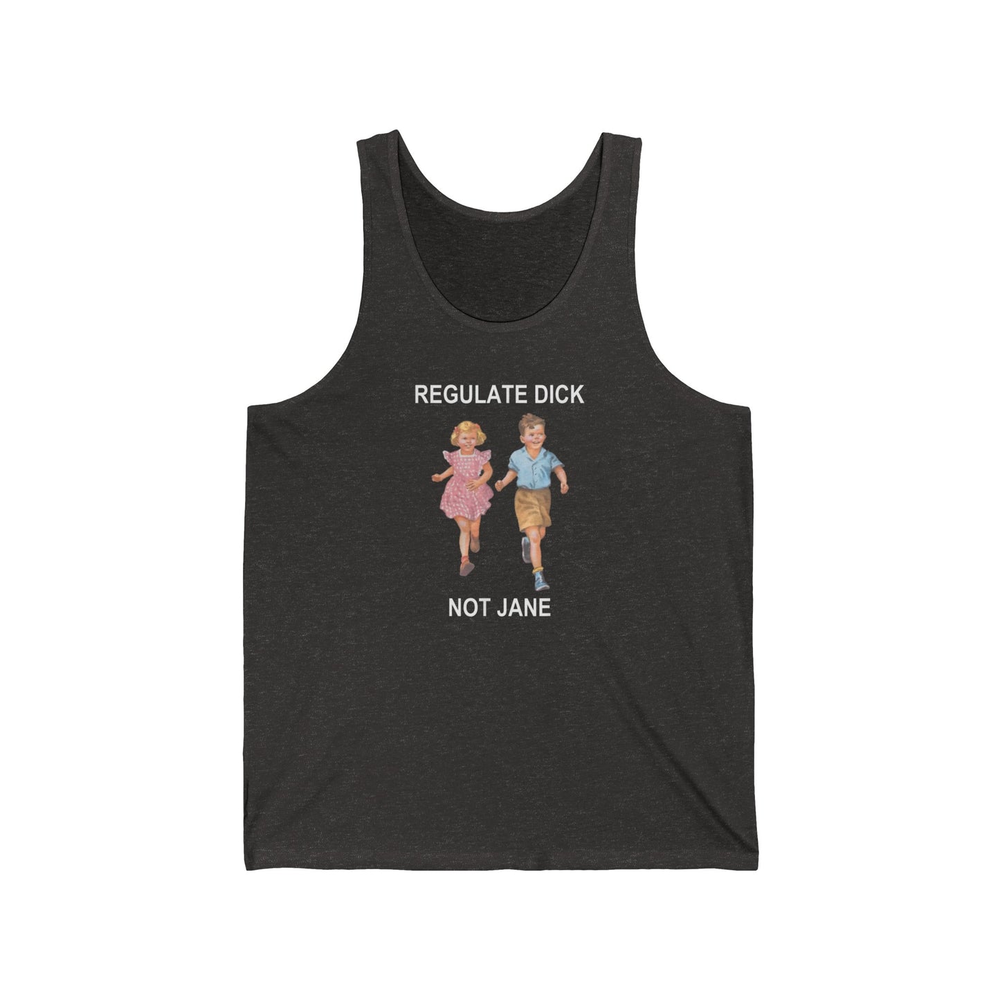 Regulate Dick, Not Jane