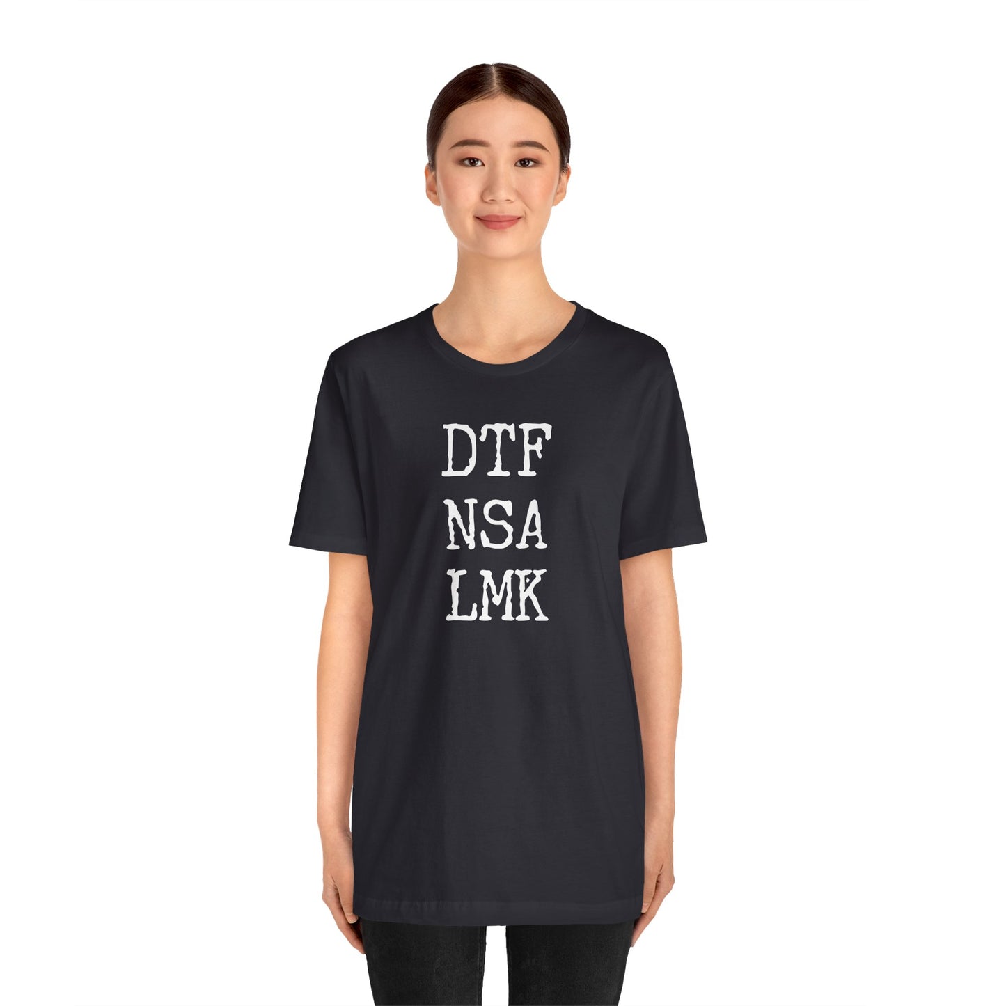 DTF NSA LMK
