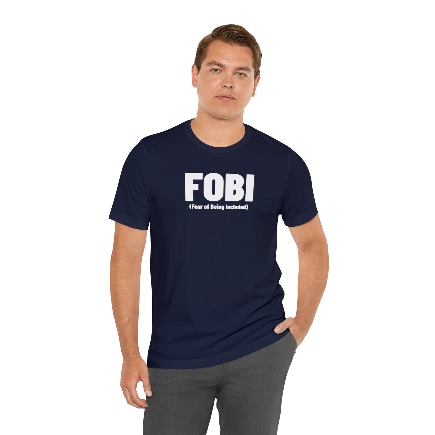 FOBI (Fear of Being Included)