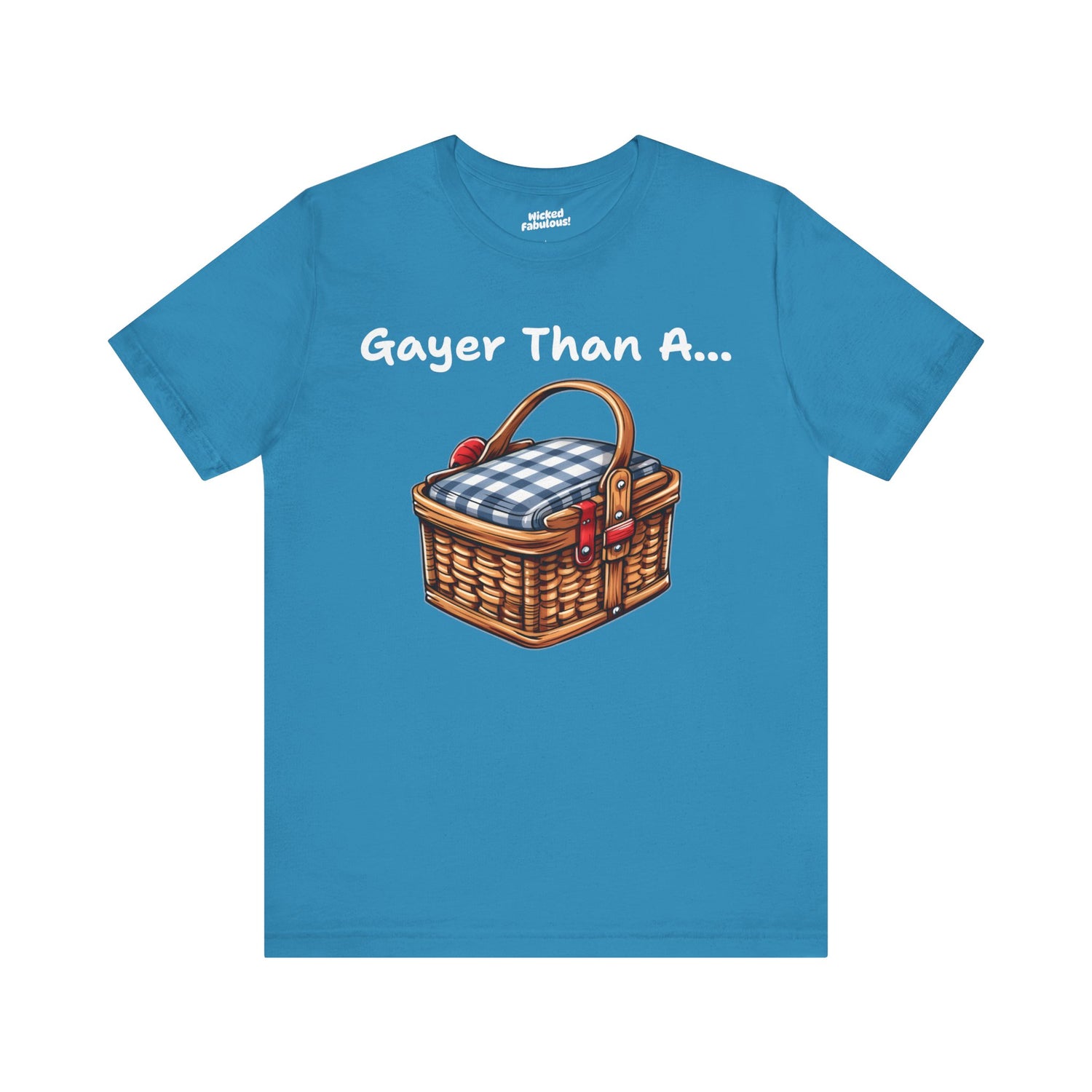 Funny Unisex Jersey Tee - "Gayer Than A Picnic Basket"