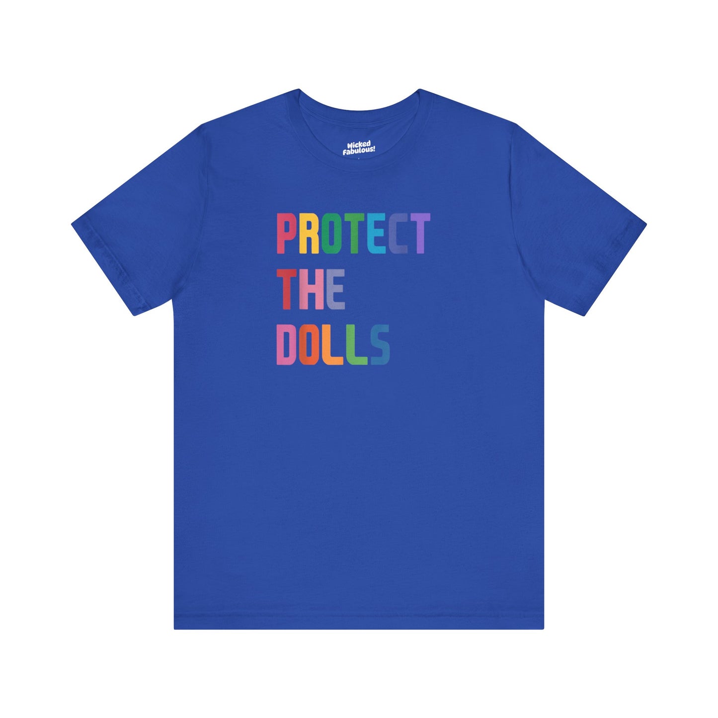 Protect the Dolls Unisex Jersey Tee – Supportive LGBTQ+ Apparel