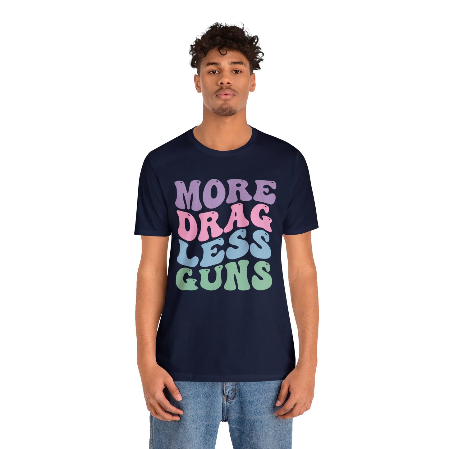 More Drag Less Guns