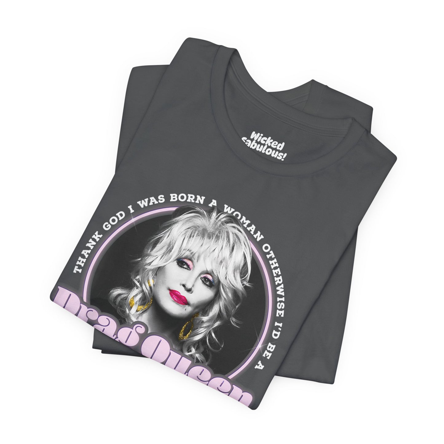 Dolly Drag Queen Quote
