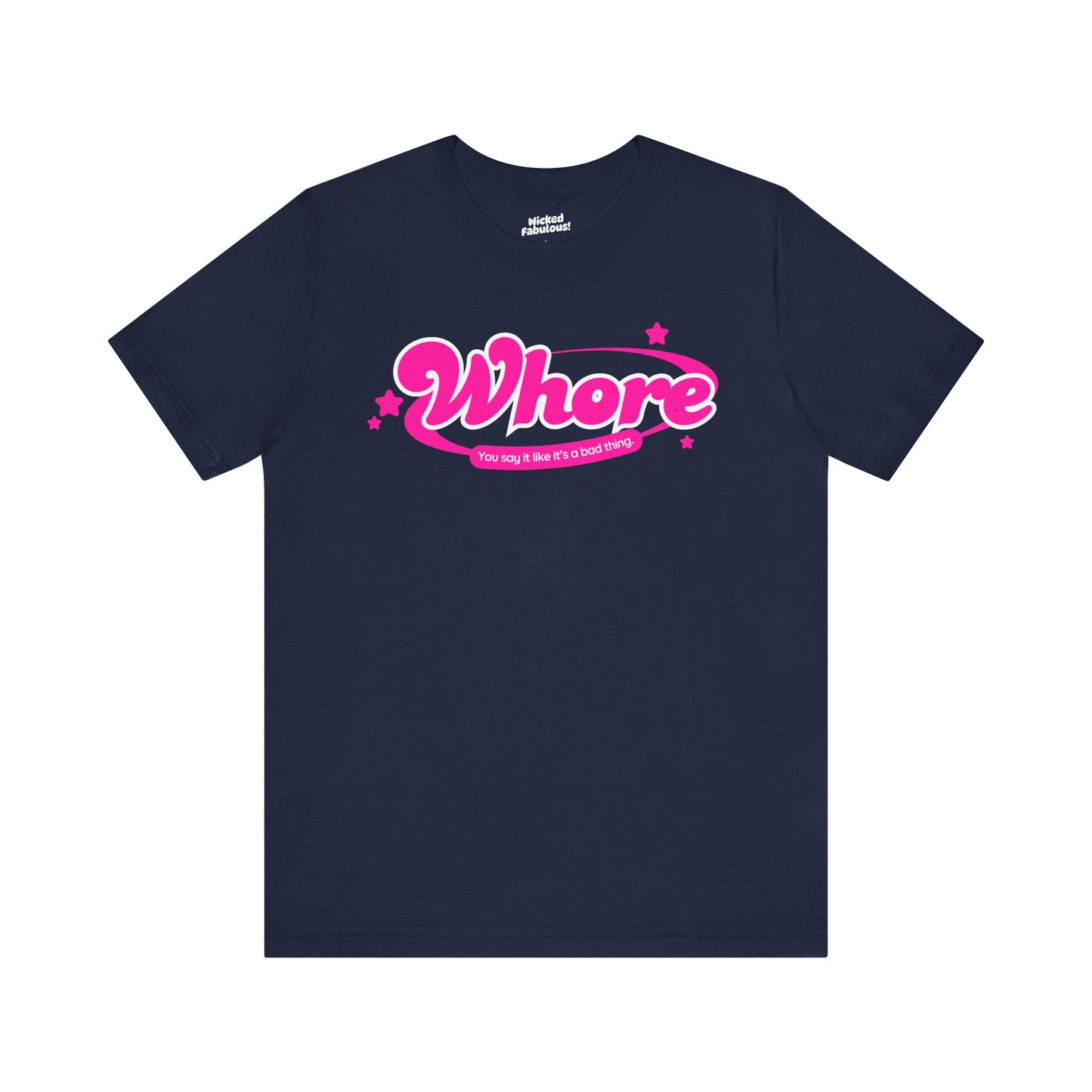 Funny Graphic Tee - "Whore" Statement Shirt for Bold Style