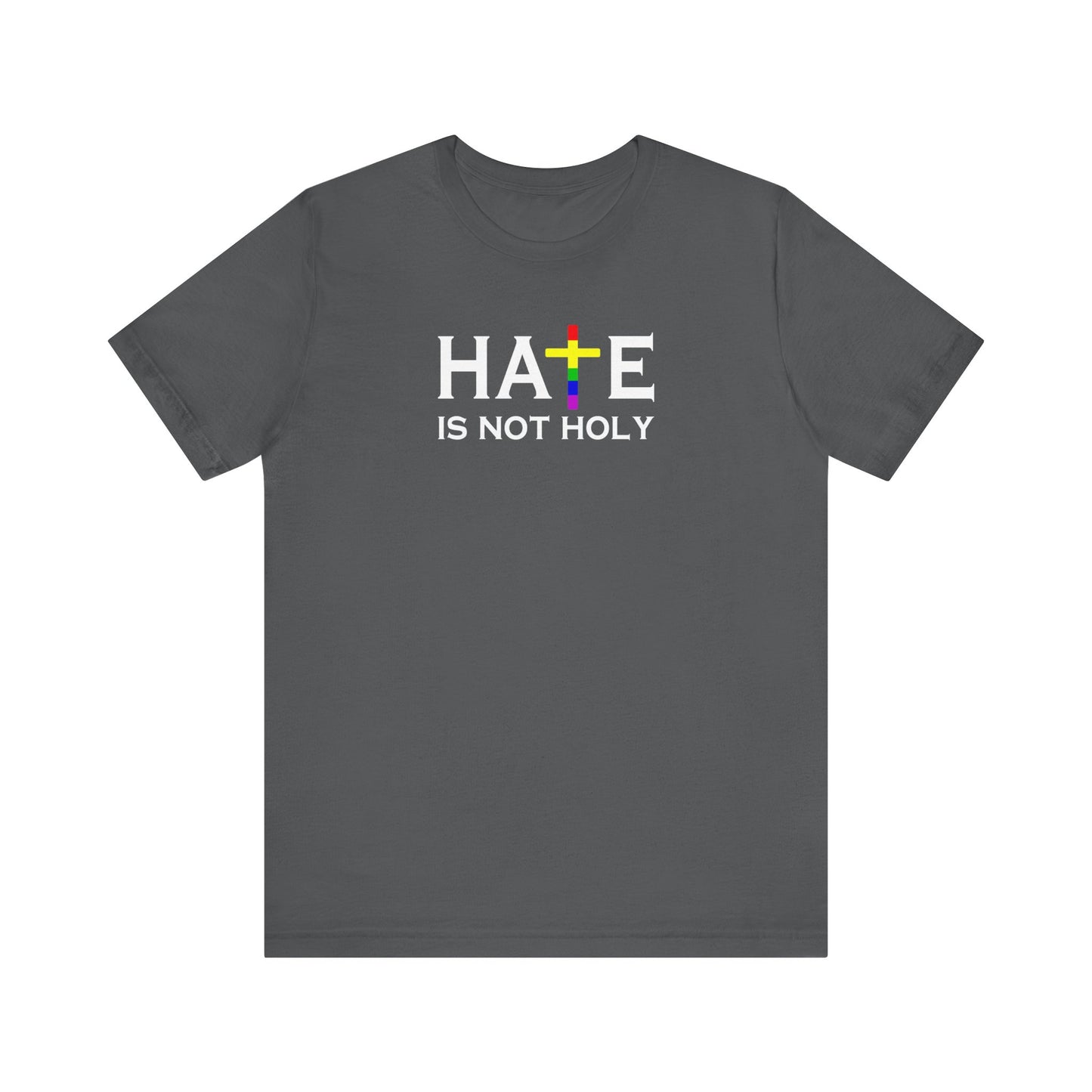 Hate is Not Holy