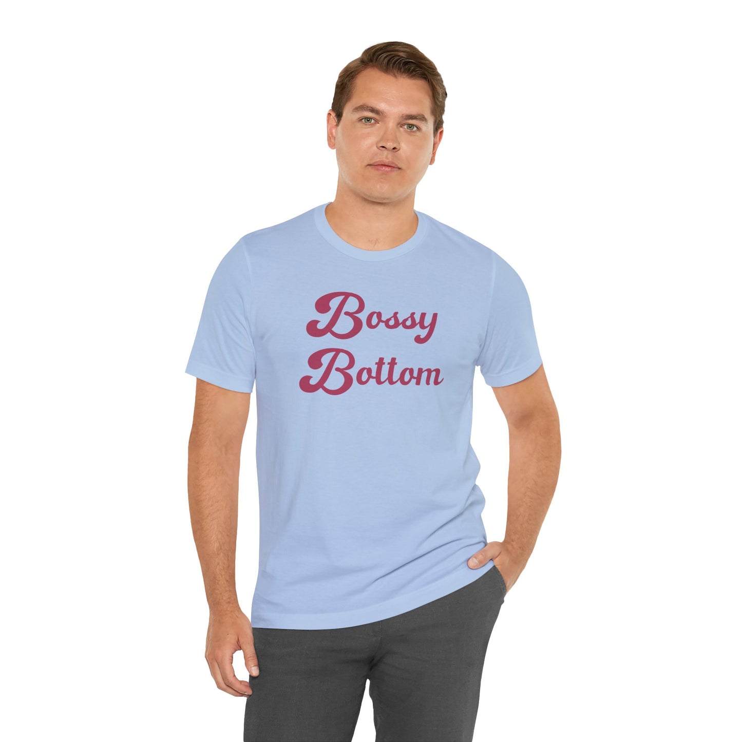 Bossy Bottom