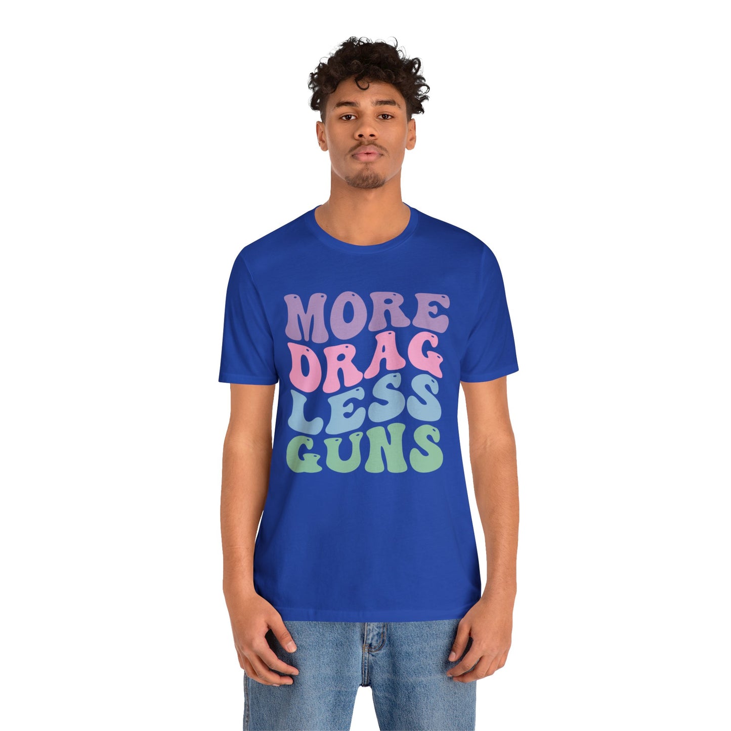 More Drag Less Guns