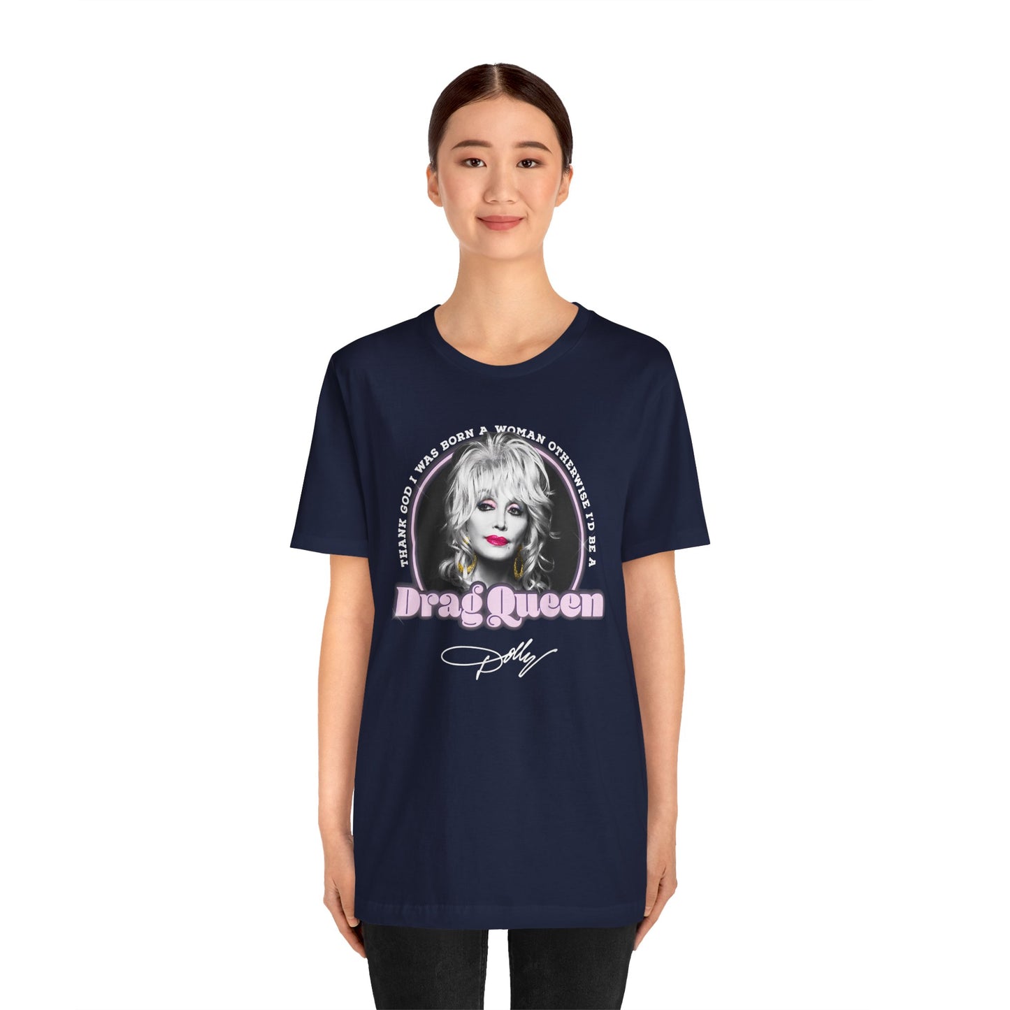 Dolly Drag Queen Quote