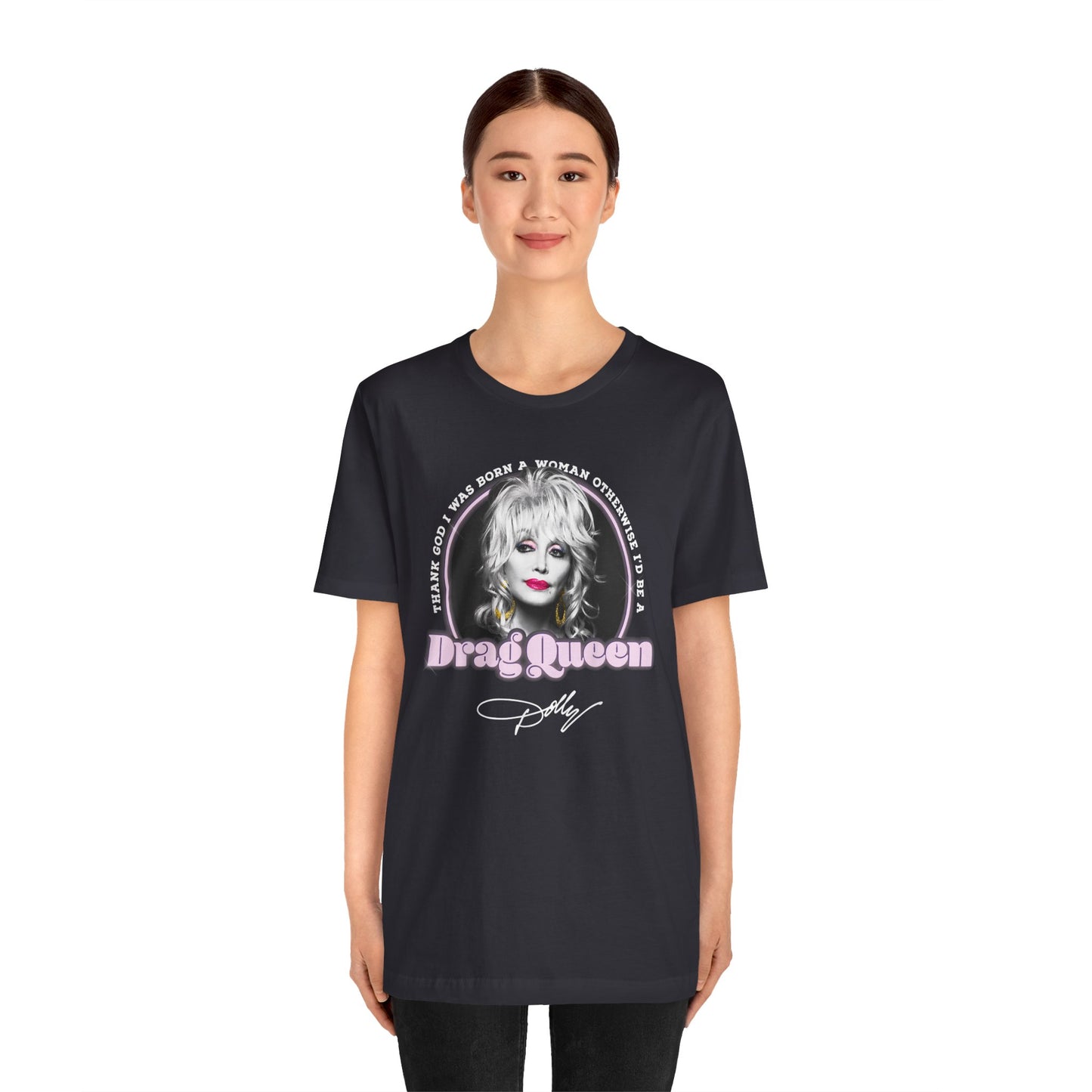 Dolly Drag Queen Quote