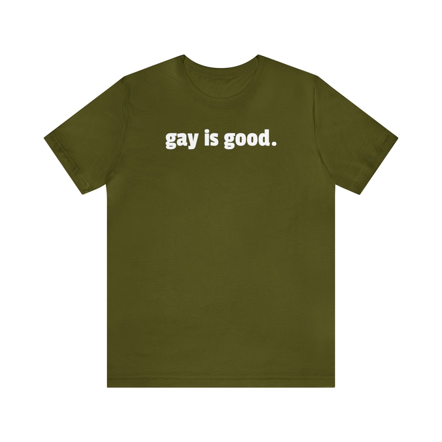 Gay is Good