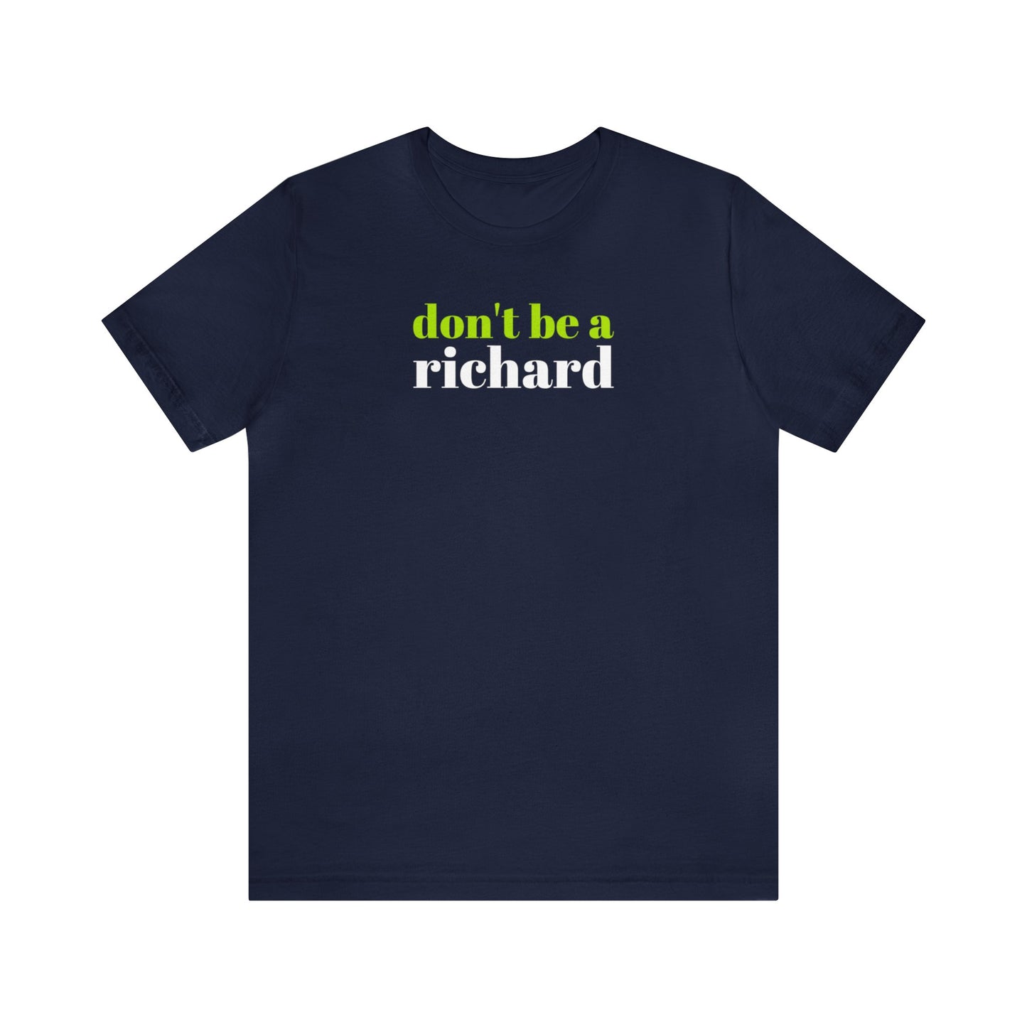 Don't Be a Richard