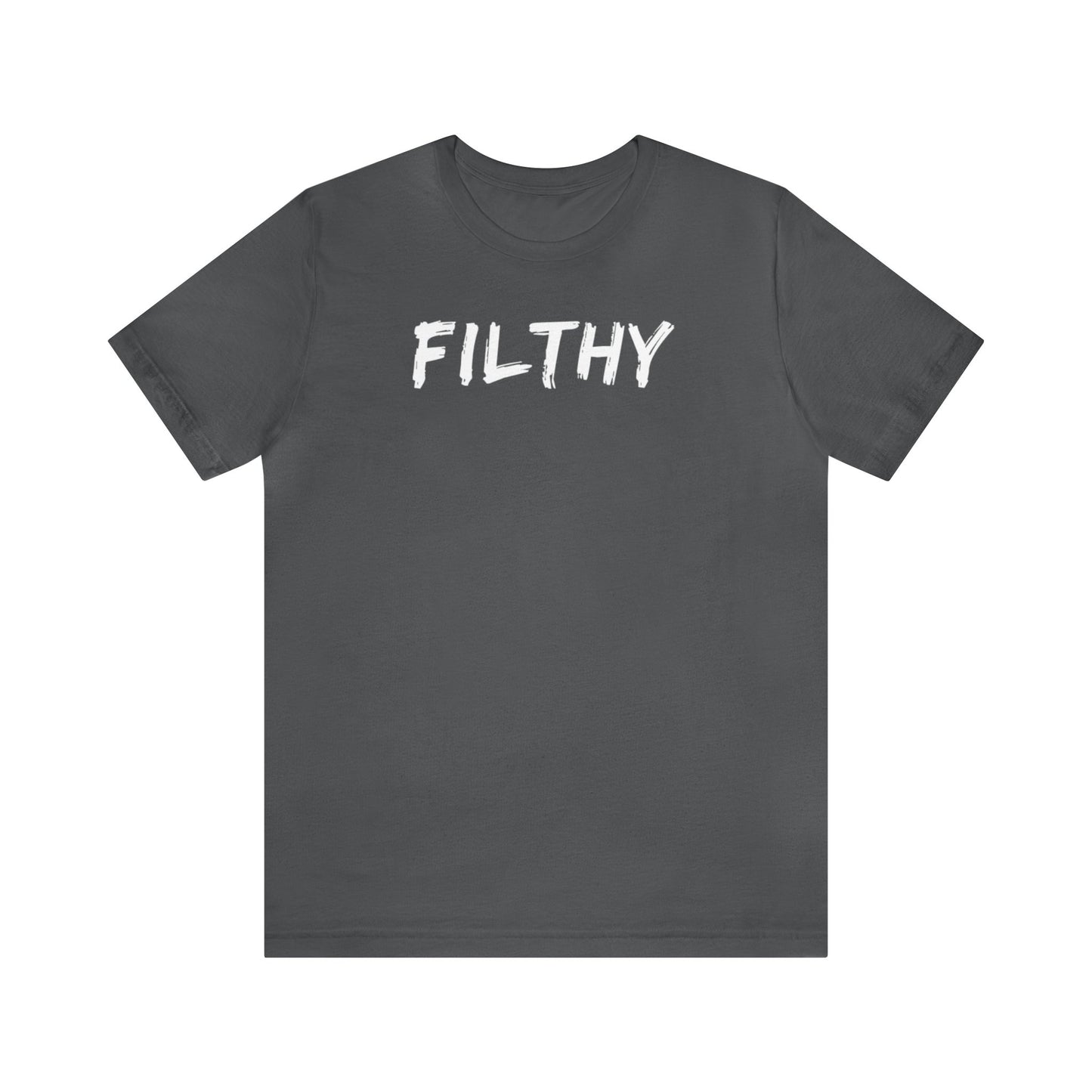 FILTHY