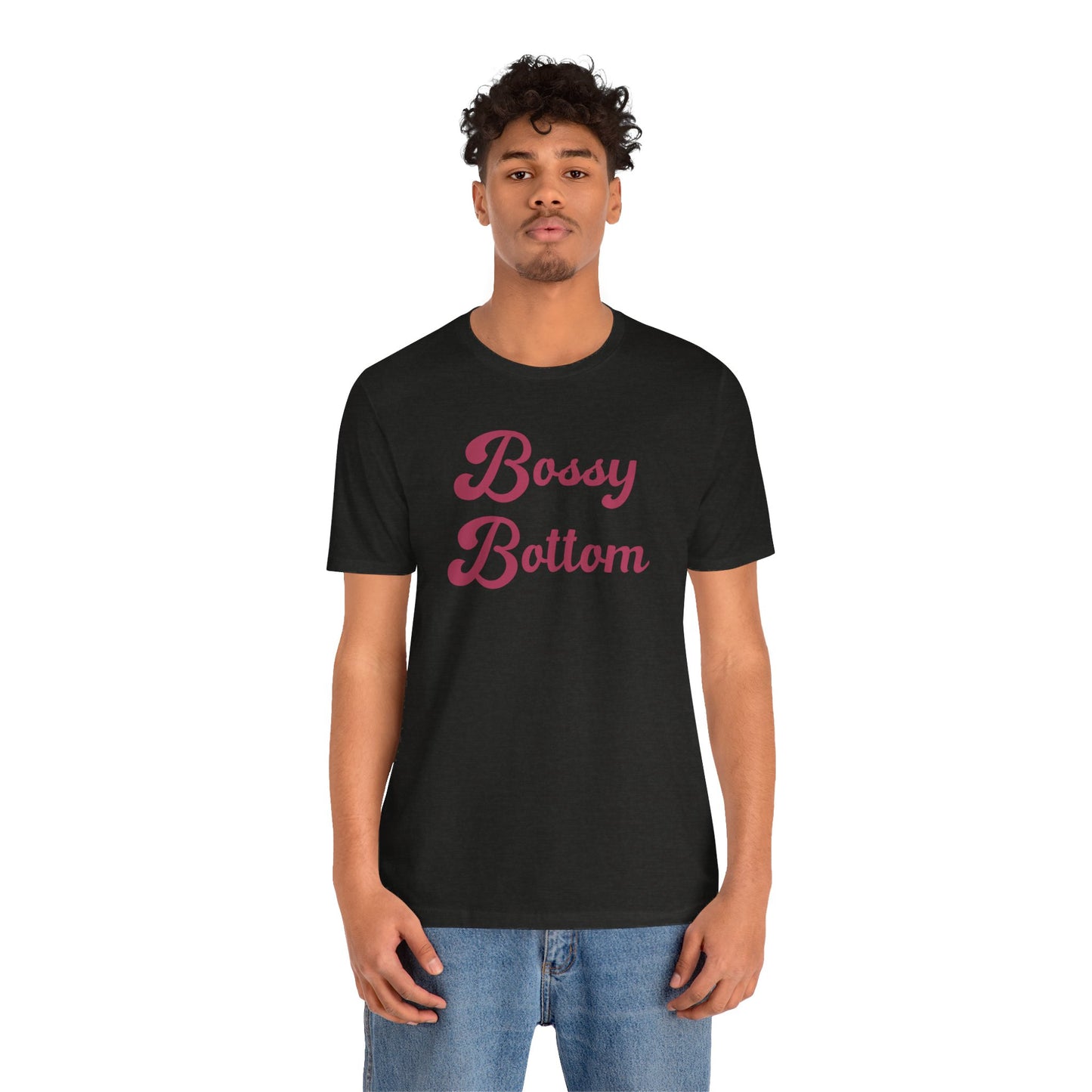 Bossy Bottom