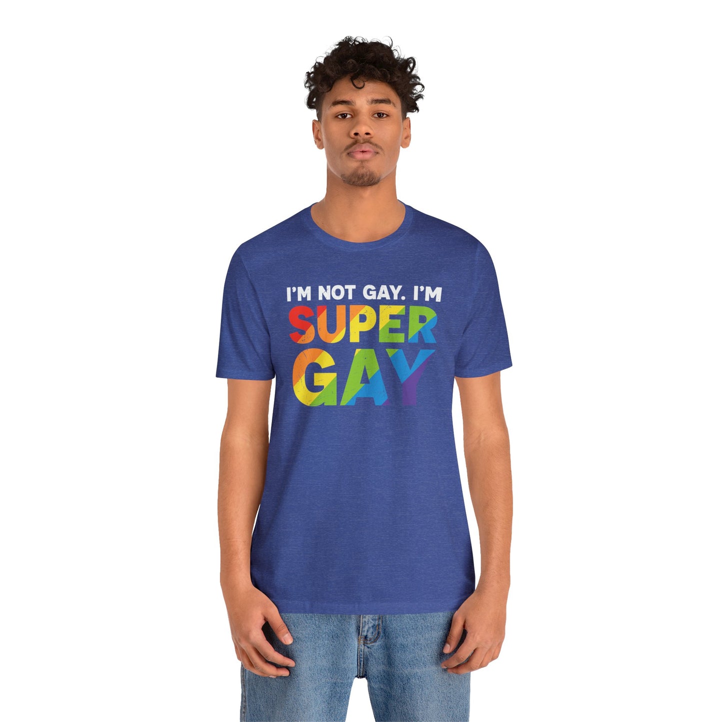 I'm Not Gay, I'm Super Gay