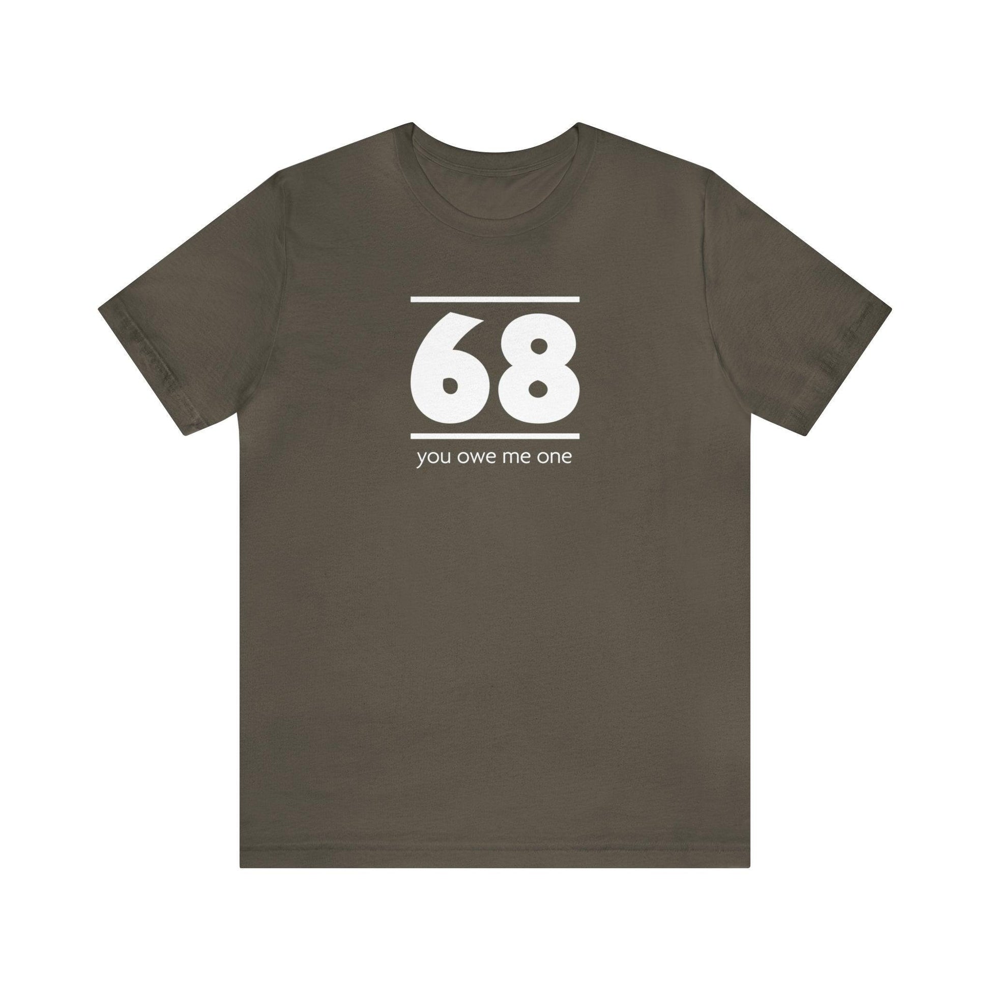 68, You Owe Me One - Wicked Naughty Apparel