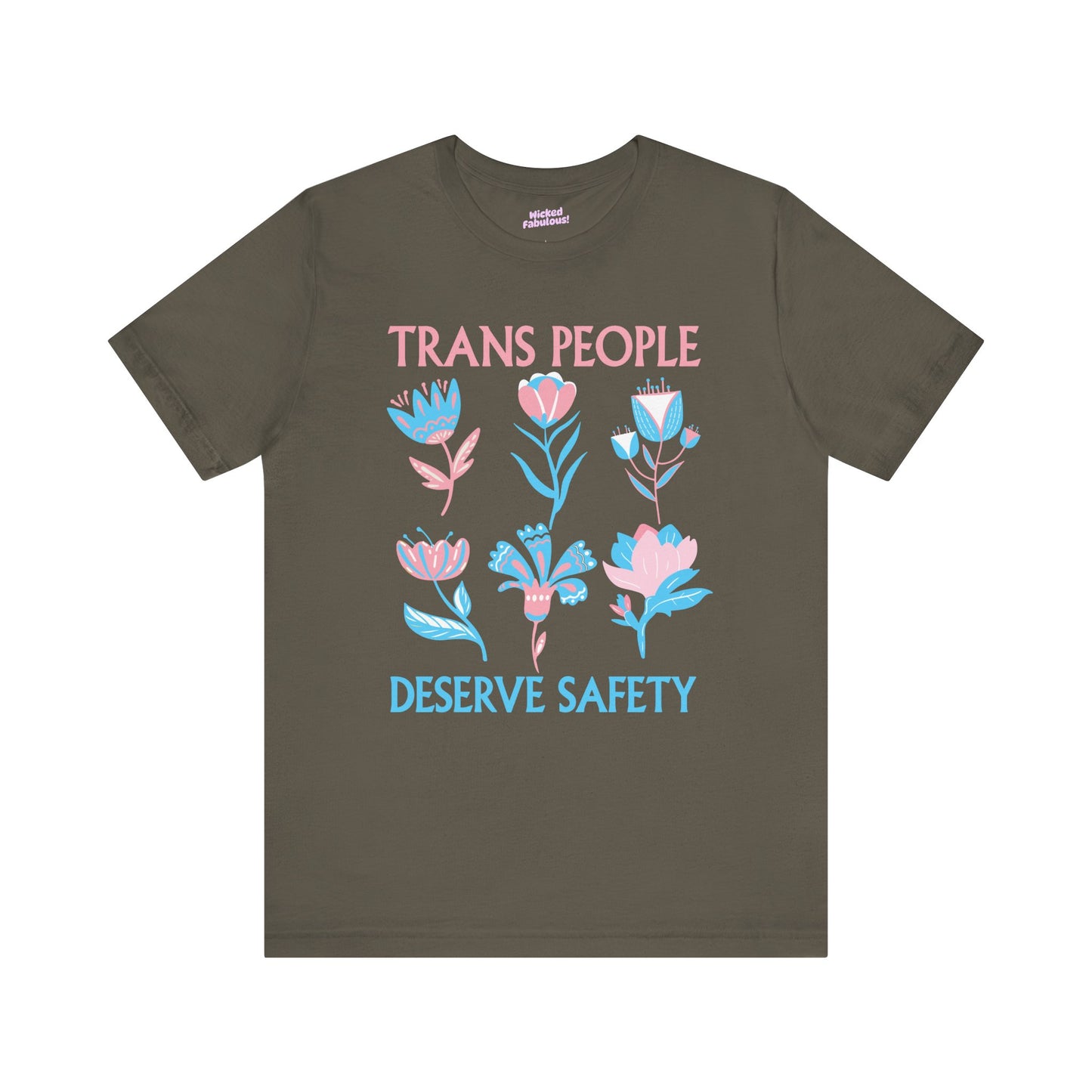 Trans People Deserve Safety Tee - Unisex Jersey Short Sleeve T-Shirt for Pride & Activism
