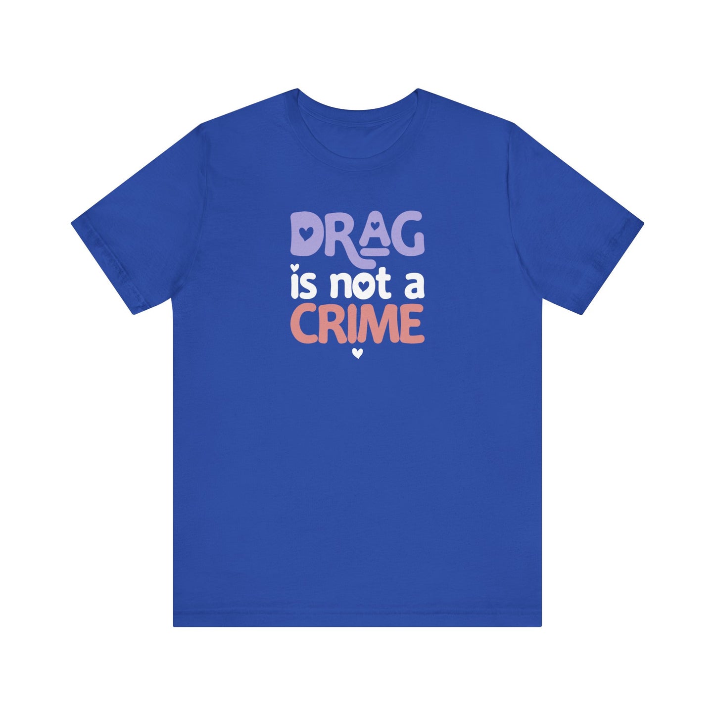 Drag is NOT a Crime