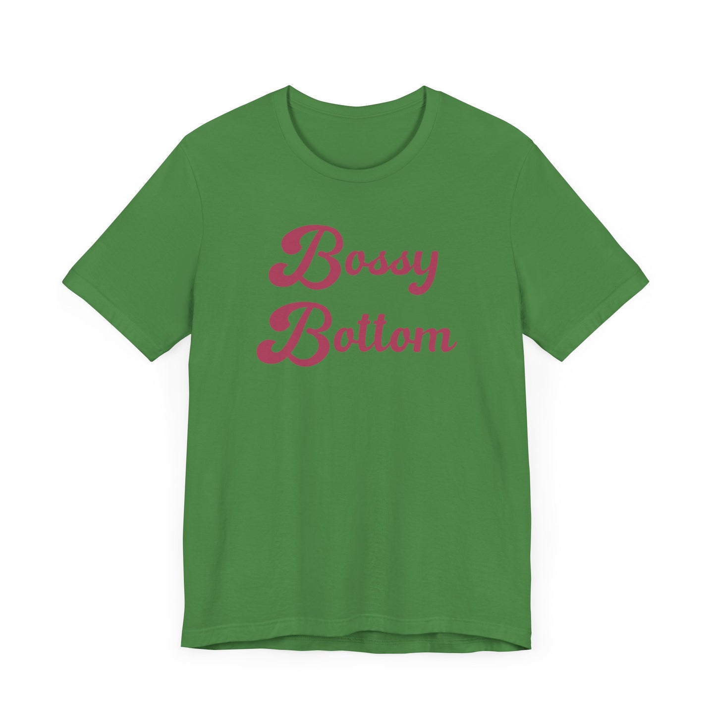 Bossy Bottom
