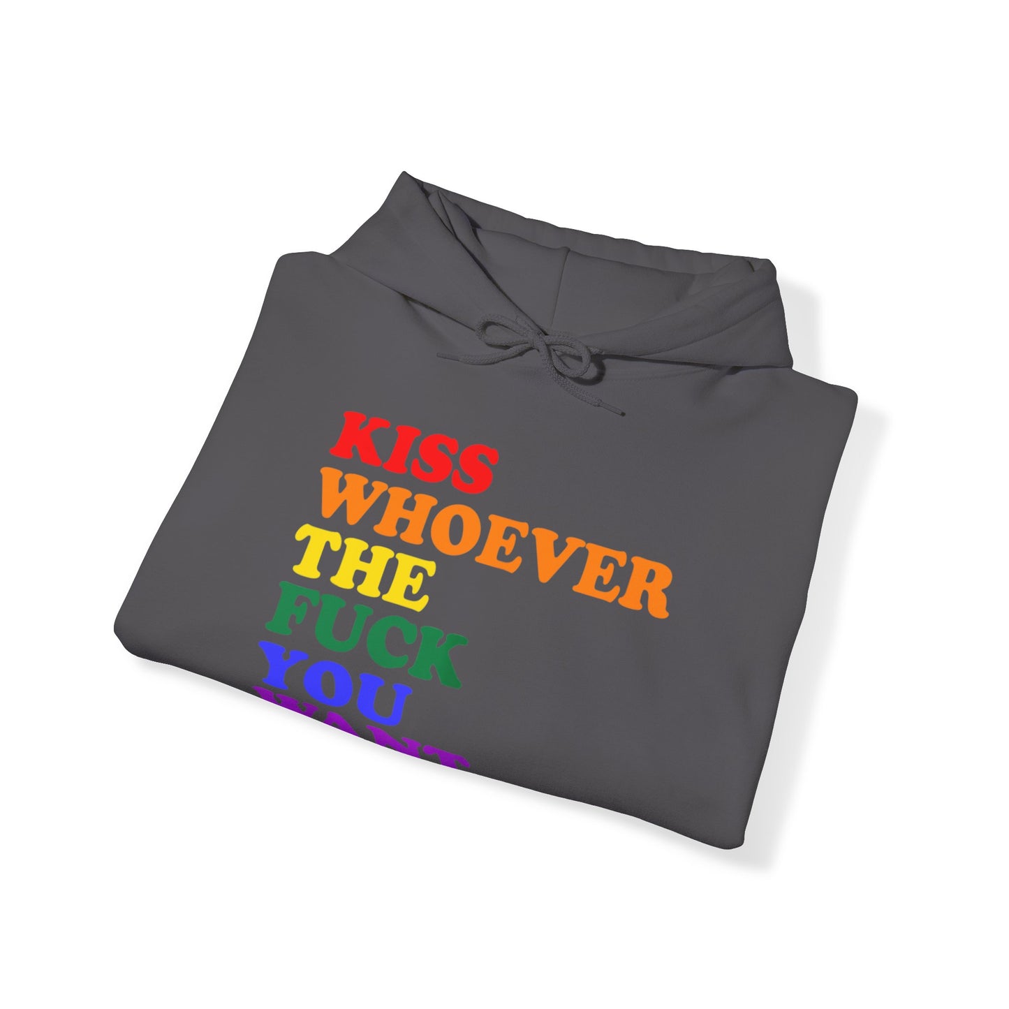 Kiss Whoever the Fuck You Want