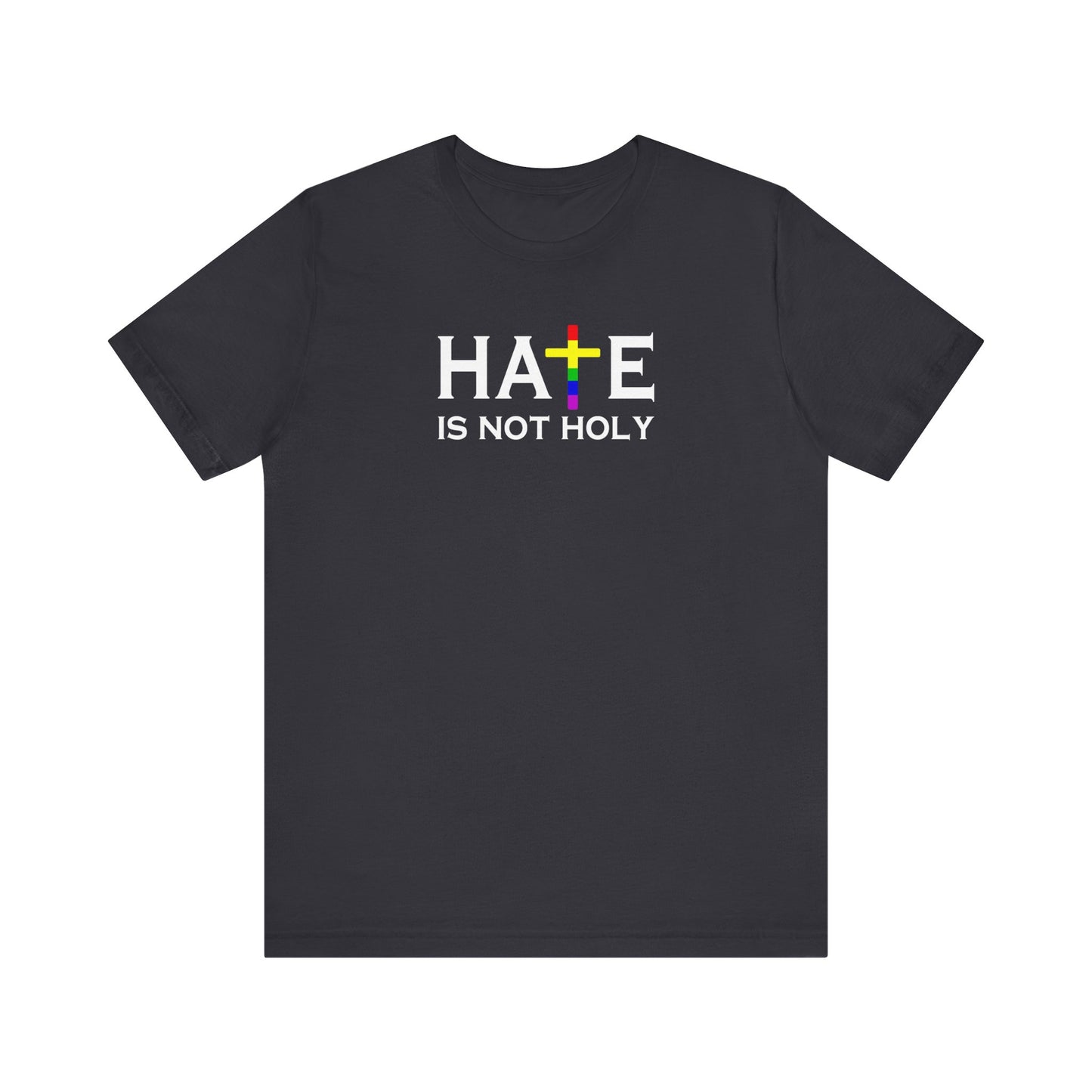 Hate is Not Holy