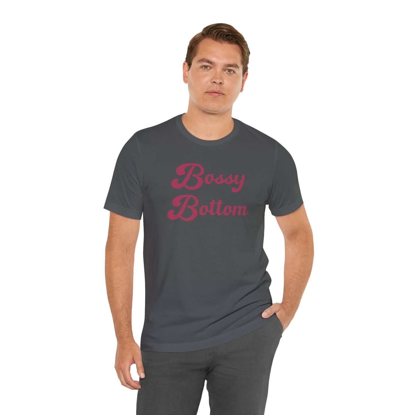 Bossy Bottom