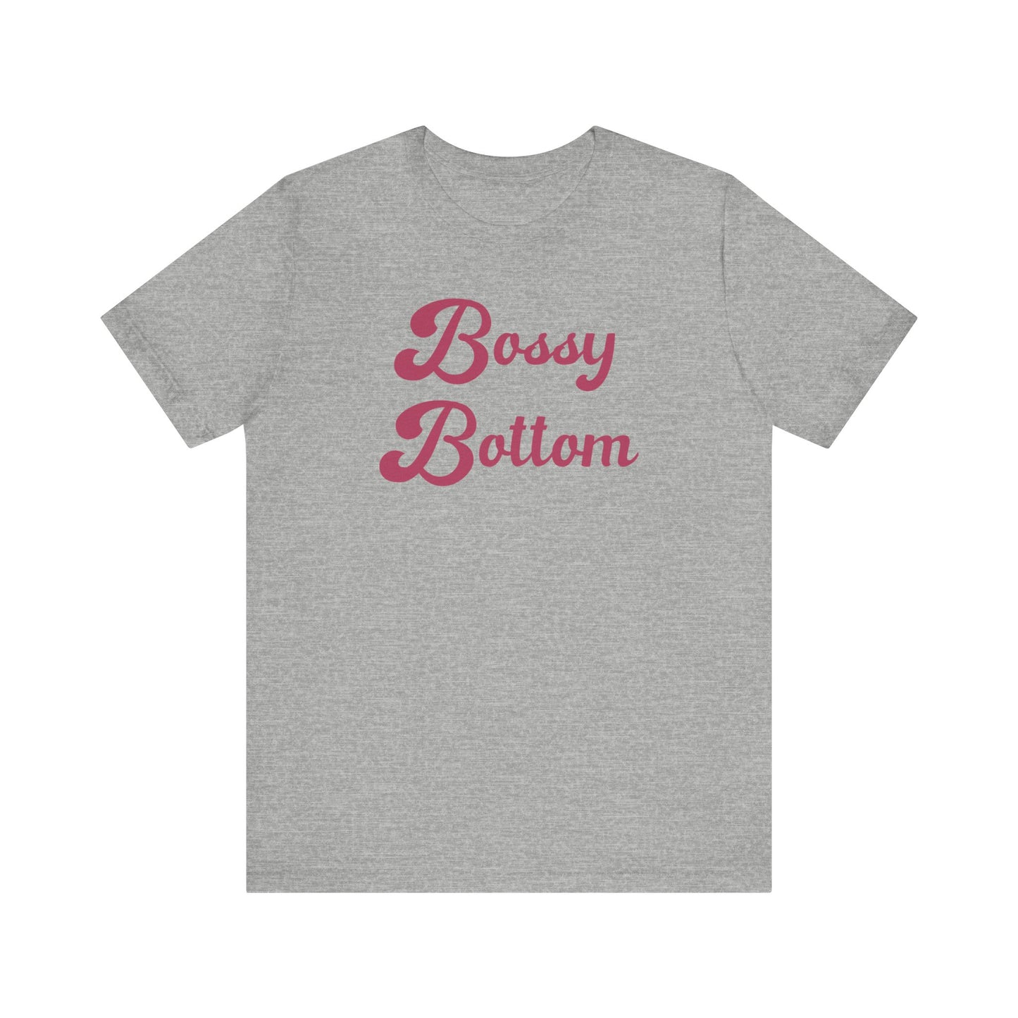 Bossy Bottom