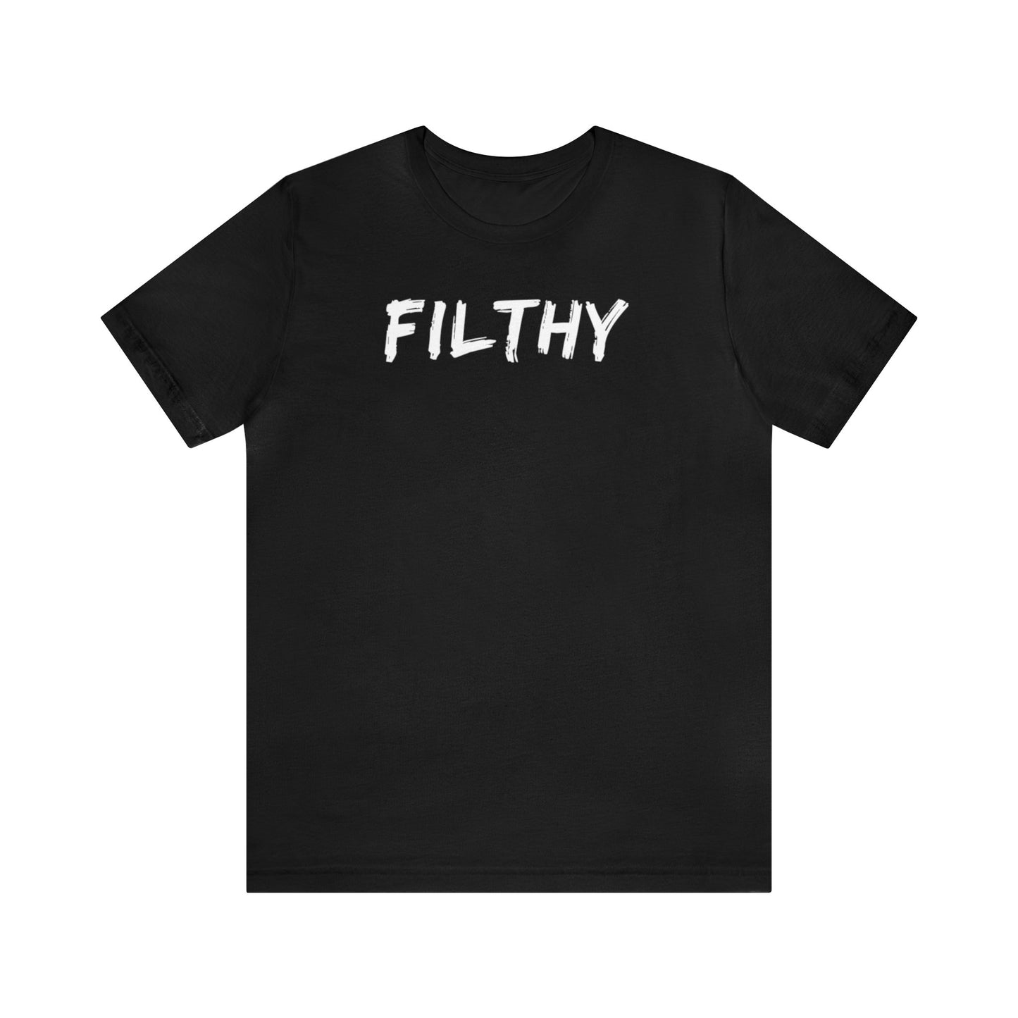 FILTHY
